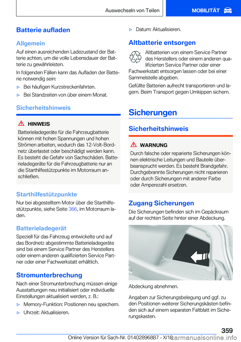 BMW 8 SERIES COUPE 2019  Betriebsanleitungen (in German) �B�a�t�t�e�r�i�e��a�u�f�l�a�d�e�n�A�l�l�g�e�m�e�i�n�A�u�f��e�i�n�e�n��a�u�s�r�e�i�c�h�e�n�d�e�n��L�a�d�e�z�u�s�t�a�n�d��d�e�r��B�a�tj
�t�e�r�i�e��a�c�h�t�e�n�,��u�m��d�i�e��v�o�l�l�e��L�e�