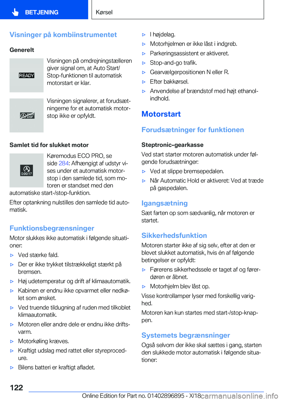 BMW 8 SERIES COUPE 2019  InstruktionsbØger (in Danish) �V�i�s�n�i�n�g�e�r��p�å��k�o�m�b�i�i�n�s�t�r�u�m�e�n�t�e�t�G�e�n�e�r�e�l�t �V�i�s�n�i�n�g�e�n��p�å��o�m�d�r�e�j�n�i�n�g�s�t�æ�l�l�e�r�e�n
�g�i�v�e�r��s�i�g�n�a�l��o�m�,��a�t��A�u�t�o��S�t�