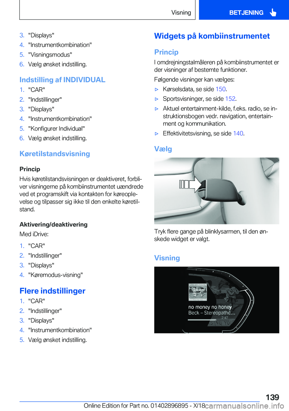 BMW 8 SERIES COUPE 2019  InstruktionsbØger (in Danish) �3�.��D�i�s�p�l�a�y�s��4�.��I�n�s�t�r�u�m�e�n�t�k�o�m�b�i�n�a�t�i�o�n��5�.��V�i�s�n�i�n�g�s�m�o�d�u�s��6�.�V�æ�l�g��