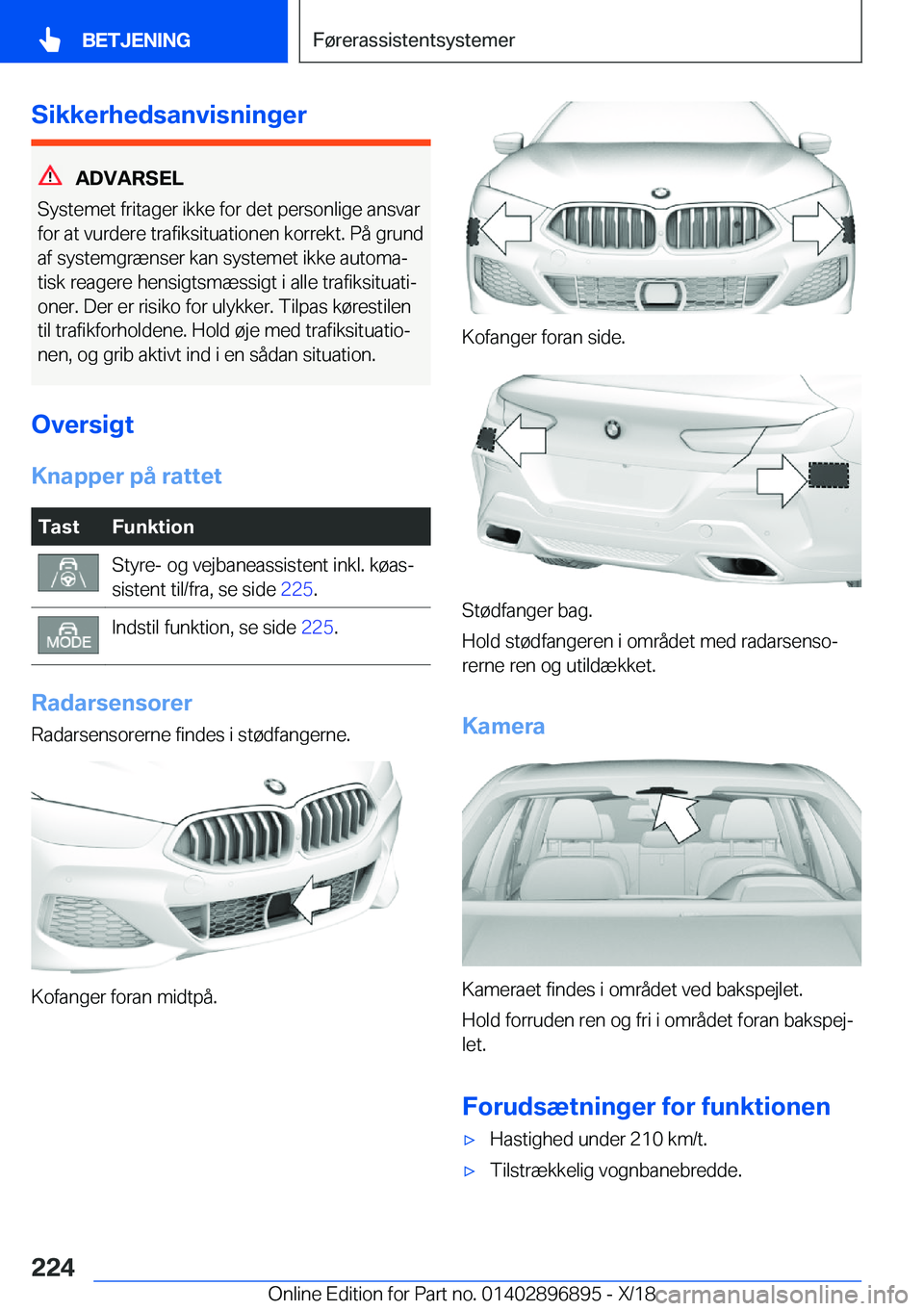 BMW 8 SERIES COUPE 2019  InstruktionsbØger (in Danish) �S�i�k�k�e�r�h�e�d�s�a�n�v�i�s�n�i�n�g�e�r
�A�D�V�A�R�S�E�L
�S�y�s�t�e�m�e�t��f�r�i�t�a�g�e�r��i�k�k�e��f�o�r��d�e�t��p�e�r�s�o�n�l�i�g�e��a�n�s�v�a�r �f�o�r��a�t��v�u�r�d�e�r�e��t�r�a�f�i�k�