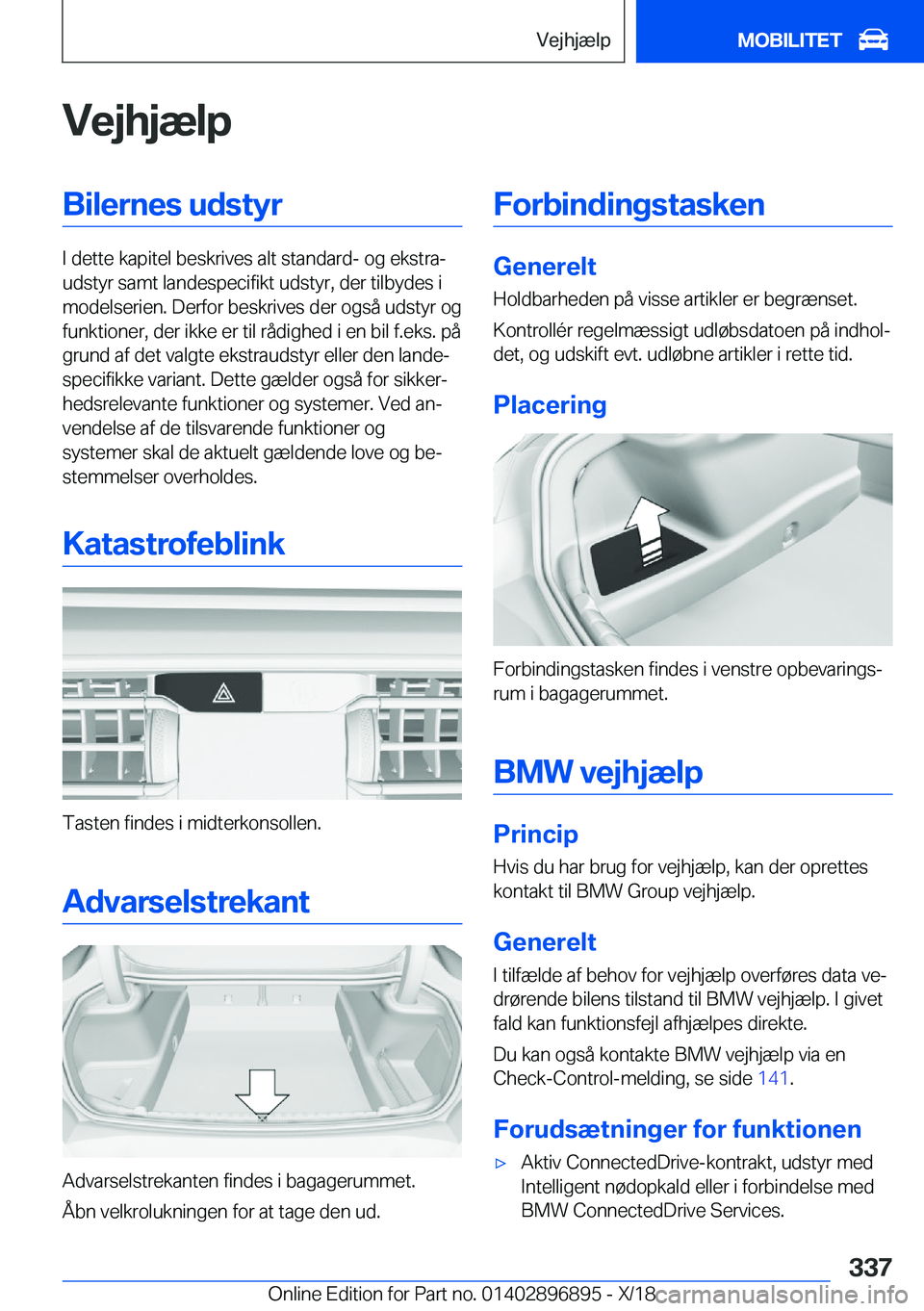 BMW 8 SERIES COUPE 2019  InstruktionsbØger (in Danish) �V�e�j�h�j�æ�l�p�B�i�l�e�r�n�e�s��u�d�s�t�y�r
�I��d�e�t�t�e��k�a�p�i�t�e�l��b�e�s�k�r�i�v�e�s��a�l�t��s�t�a�n�d�a�r�d�-��o�g��e�k�s�t�r�aj
�u�d�s�t�y�r��s�a�m�t��l�a�n�d�e�s�p�e�c�i�f�i�k�
