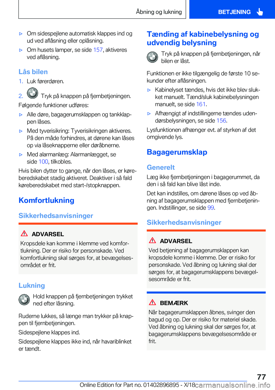 BMW 8 SERIES COUPE 2019  InstruktionsbØger (in Danish) 'x�O�m��s�i�d�e�s�p�e�j�l�e�n�e��a�u�t�o�m�a�t�i�s�k��k�l�a�p�p�e�s��i�n�d��o�g�u�d��v�e�d��a�f�l�å�s�n�i�n�g��e�l�l�e�r��o�p�l�å�s�n�i�n�g�.'x�O�m��h�u�s�e�t�s��l�a�m�p�e�r�,��s