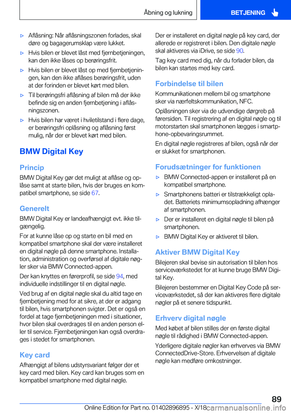 BMW 8 SERIES COUPE 2019  InstruktionsbØger (in Danish) 'x�A�f�l�å�s�n�i�n�g�:��N�å�r��a�f�l�å�s�n�i�n�g�s�z�o�n�e�n��f�o�r�l�a�d�e�s�,��s�k�a�l
�d�