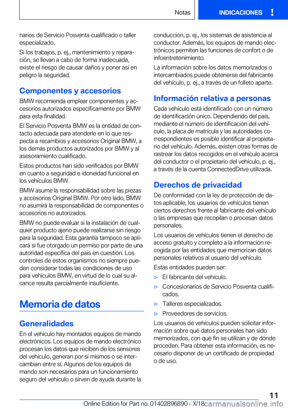 BMW 8 SERIES COUPE 2019  Manuales de Empleo (in Spanish) �n�a�r�i�o�s��d�e��S�e�r�v�i�c�i�o��P�o�s�v�e�n�t�a��c�u�a�l�i�f�i�c�a�d�o��o��t�a�l�l�e�r�e�s�p�e�c�i�a�l�i�z�a�d�o�.
�S�i��l�o�s��t�r�a�b�a�j�o�s�,��p�.��e�j�.�,��m�a�n�t�e�n�i�m�i�e�n�t�