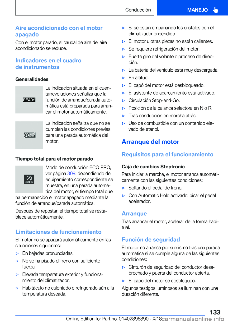 BMW 8 SERIES COUPE 2019  Manuales de Empleo (in Spanish) �A�i�r�e��a�c�o�n�d�i�c�i�o�n�a�d�o��c�o�n��e�l��m�o�t�o�r
�a�p�a�g�a�d�o
�C�o�n��e�l��m�o�t�o�r��p�a�r�a�d�o�,��e�l��c�a�u�d�a�l��d�e��a�i�r�e��d�e�l��a�i�r�e
�a�c�o�n�d�i�c�i�o�n�a�d�o�