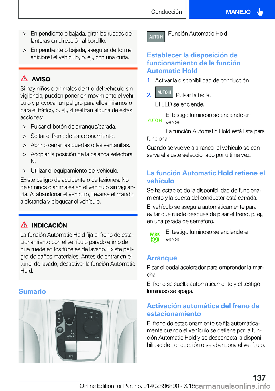 BMW 8 SERIES COUPE 2019  Manuales de Empleo (in Spanish) x�E�n��p�e�n�d�i�e�n�t�e��o��b�a�j�a�d�a�,��g�i�r�a�r��l�a�s��r�u�e�d�a�s��d�eª�l�a�n�t�e�r�a�s��e�n��d�i�r�e�c�c�i�