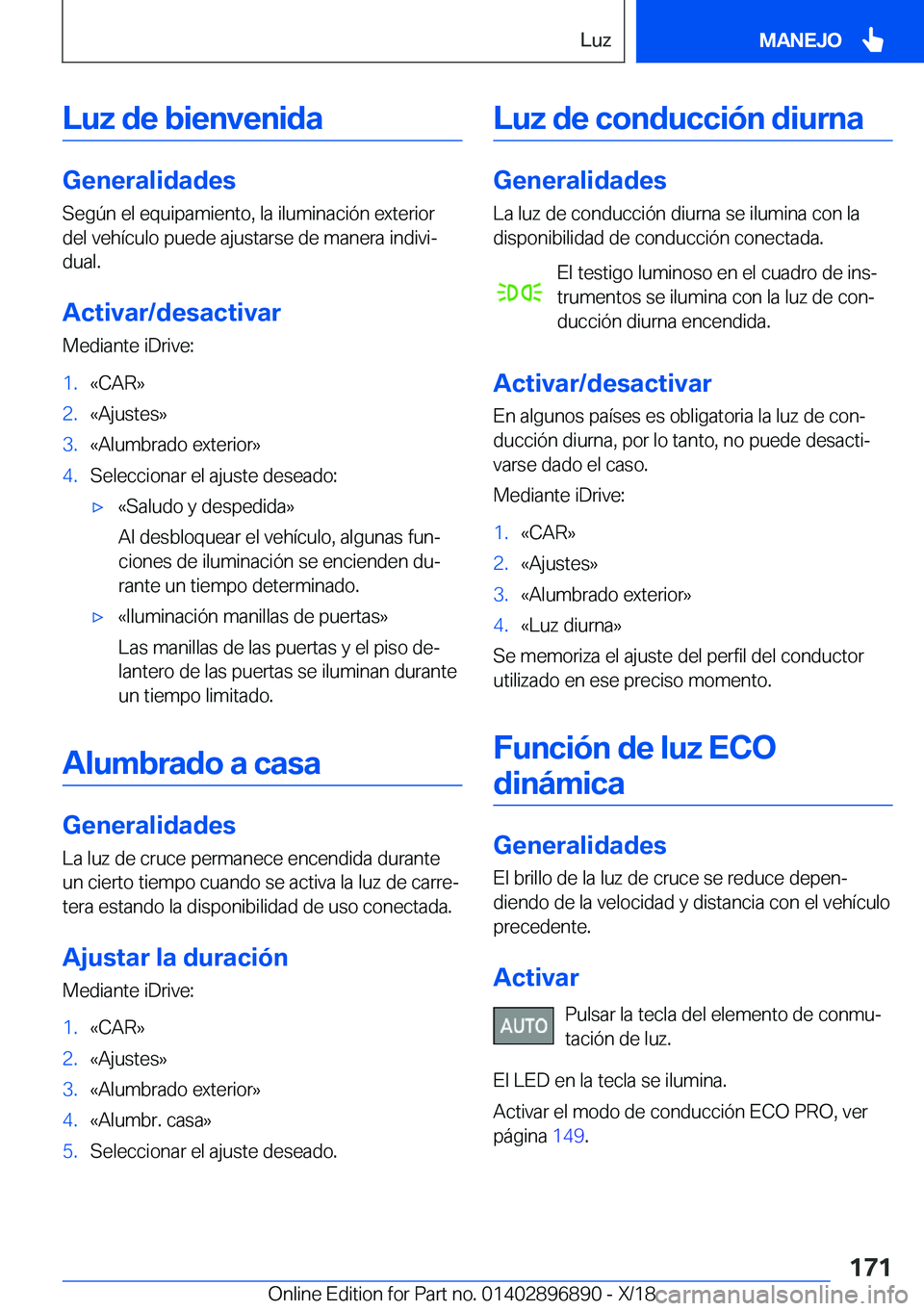 BMW 8 SERIES COUPE 2019  Manuales de Empleo (in Spanish) �L�u�z��d�e��b�i�e�n�v�e�n�i�d�a
�G�e�n�e�r�a�l�i�d�a�d�e�s
�S�e�g�