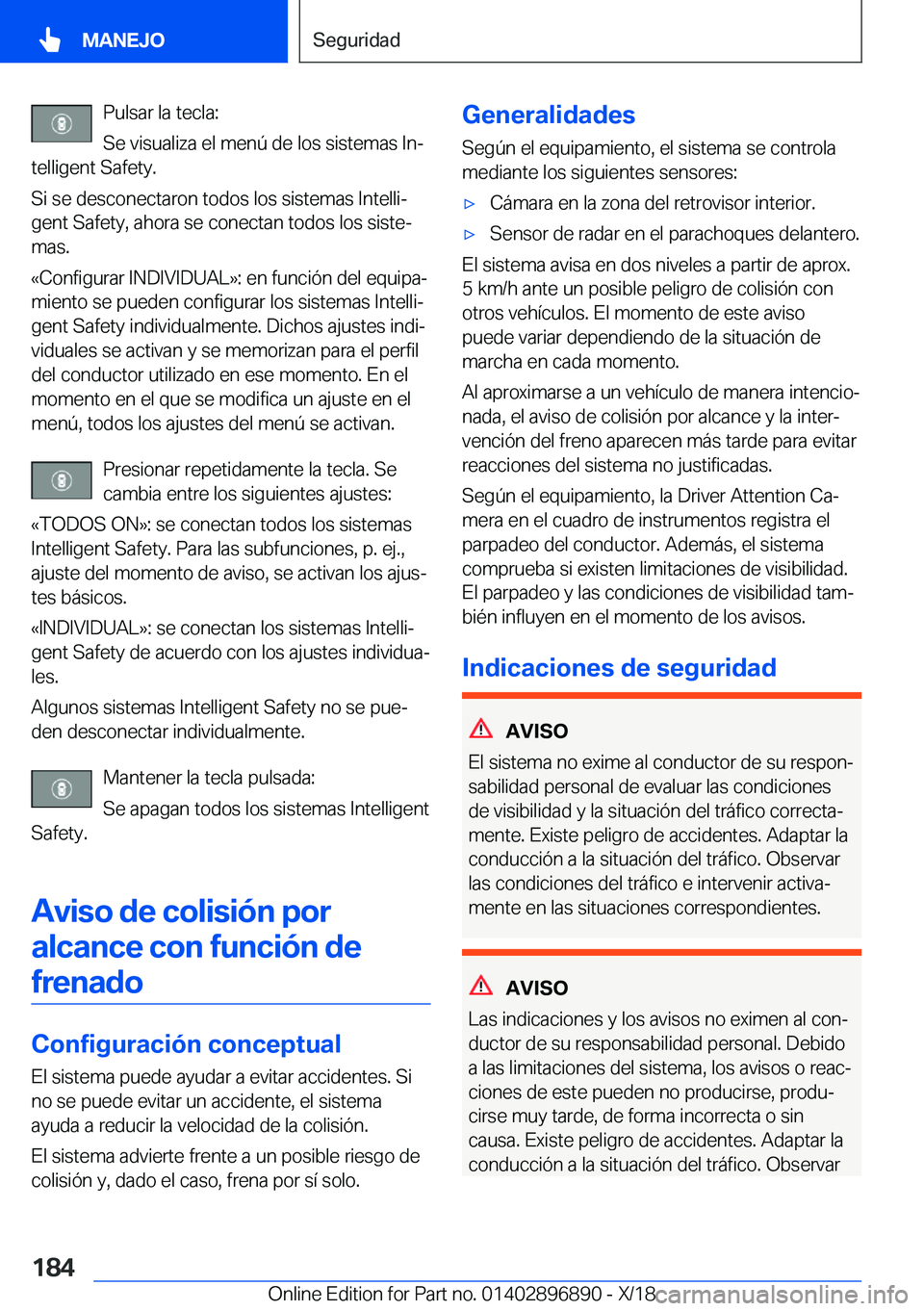BMW 8 SERIES COUPE 2019  Manuales de Empleo (in Spanish) �P�u�l�s�a�r��l�a��t�e�c�l�a�:
�S�e��v�i�s�u�a�l�i�z�a��e�l��m�e�n�
