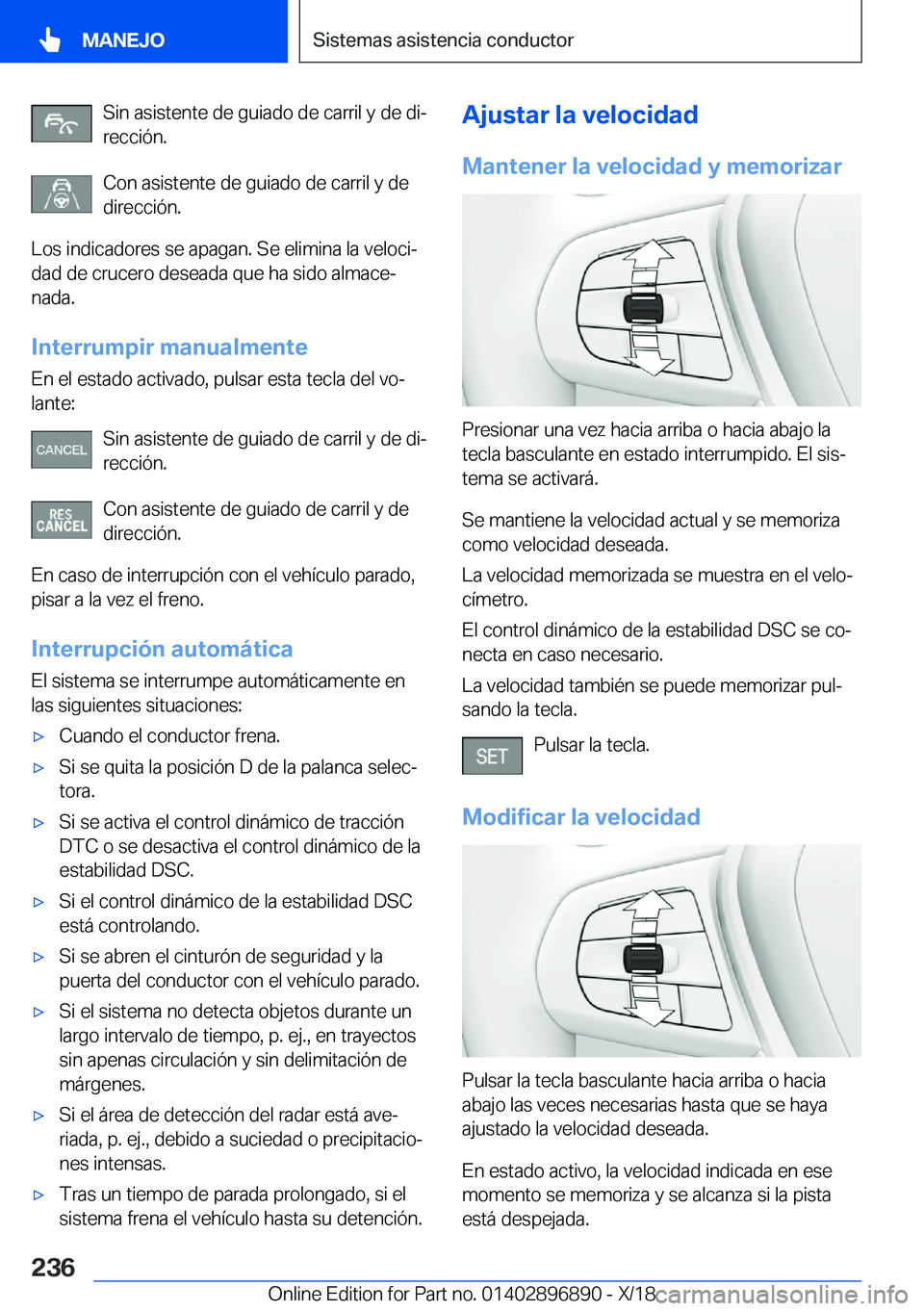 BMW 8 SERIES COUPE 2019  Manuales de Empleo (in Spanish) �S�i�n��a�s�i�s�t�e�n�t�e��d�e��g�u�i�a�d�o��d�e��c�a�r�r�i�l��y��d�e��d�iª�r�e�c�c�i�