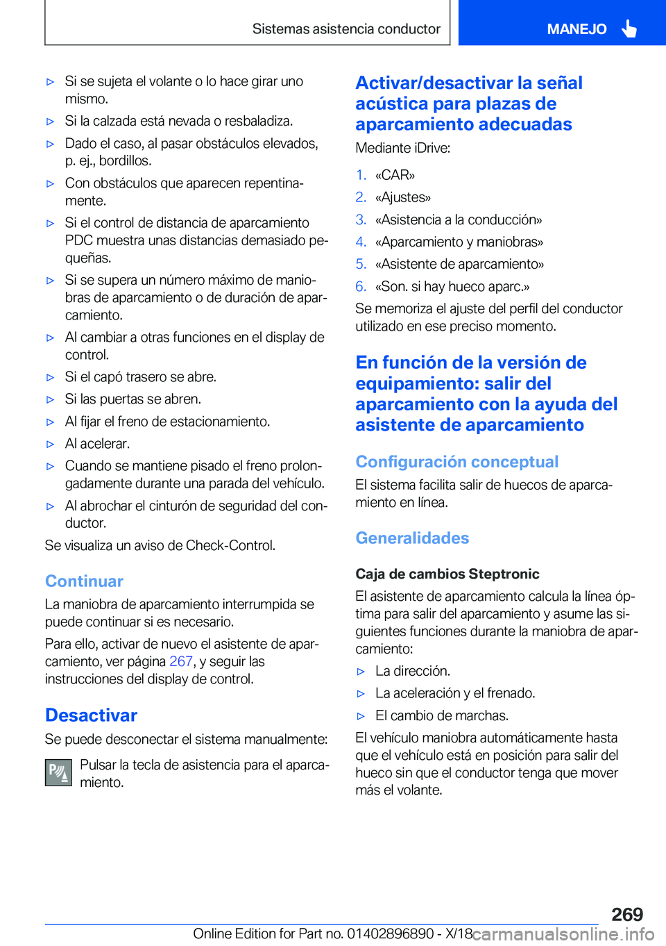 BMW 8 SERIES COUPE 2019  Manuales de Empleo (in Spanish) x�S�i��s�e��s�u�j�e�t�a��e�l��v�o�l�a�n�t�e��o��l�o��h�a�c�e��g�i�r�a�r��u�n�o
�m�i�s�m�o�.x�S�i��l�a��c�a�l�z�a�d�a��e�s�t�