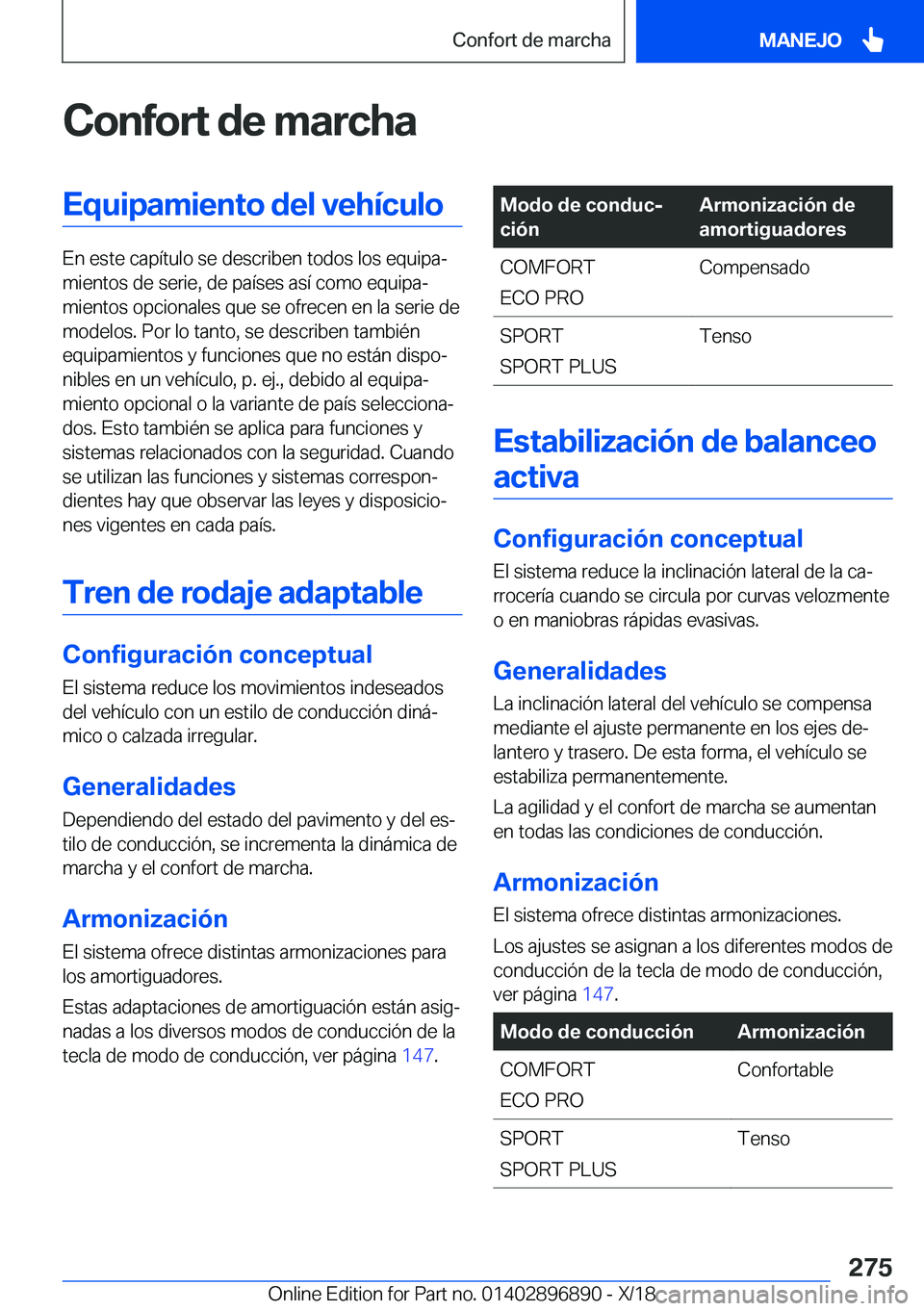 BMW 8 SERIES COUPE 2019  Manuales de Empleo (in Spanish) �C�o�n�f�o�r�t��d�e��m�a�r�c�h�a�E�q�u�i�p�a�m�i�e�n�t�o��d�e�l��v�e�h�