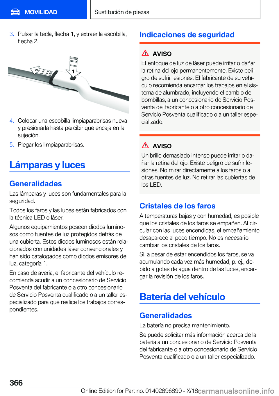 BMW 8 SERIES COUPE 2019  Manuales de Empleo (in Spanish) �3�.�P�u�l�s�a�r��l�a��t�e�c�l�a�,��f�l�e�c�h�a��1�,��y��e�x�t�r�a�e�r��l�a��e�s�c�o�b�i�l�l�a�,�f�l�e�c�h�a��2�.�4�.�C�o�l�o�c�a�r��u�n�a��e�s�c�o�b�i�l�l�a��l�i�m�p�i�a�p�a�r�a�b�r�i�s�a