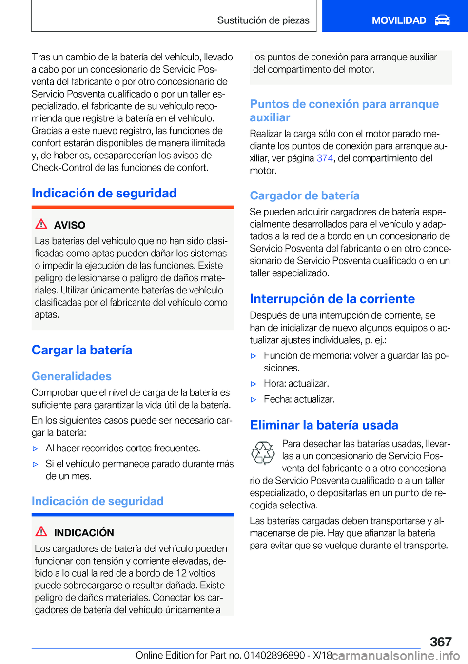 BMW 8 SERIES COUPE 2019  Manuales de Empleo (in Spanish) �T�r�a�s��u�n��c�a�m�b�i�o��d�e��l�a��b�a�t�e�r�