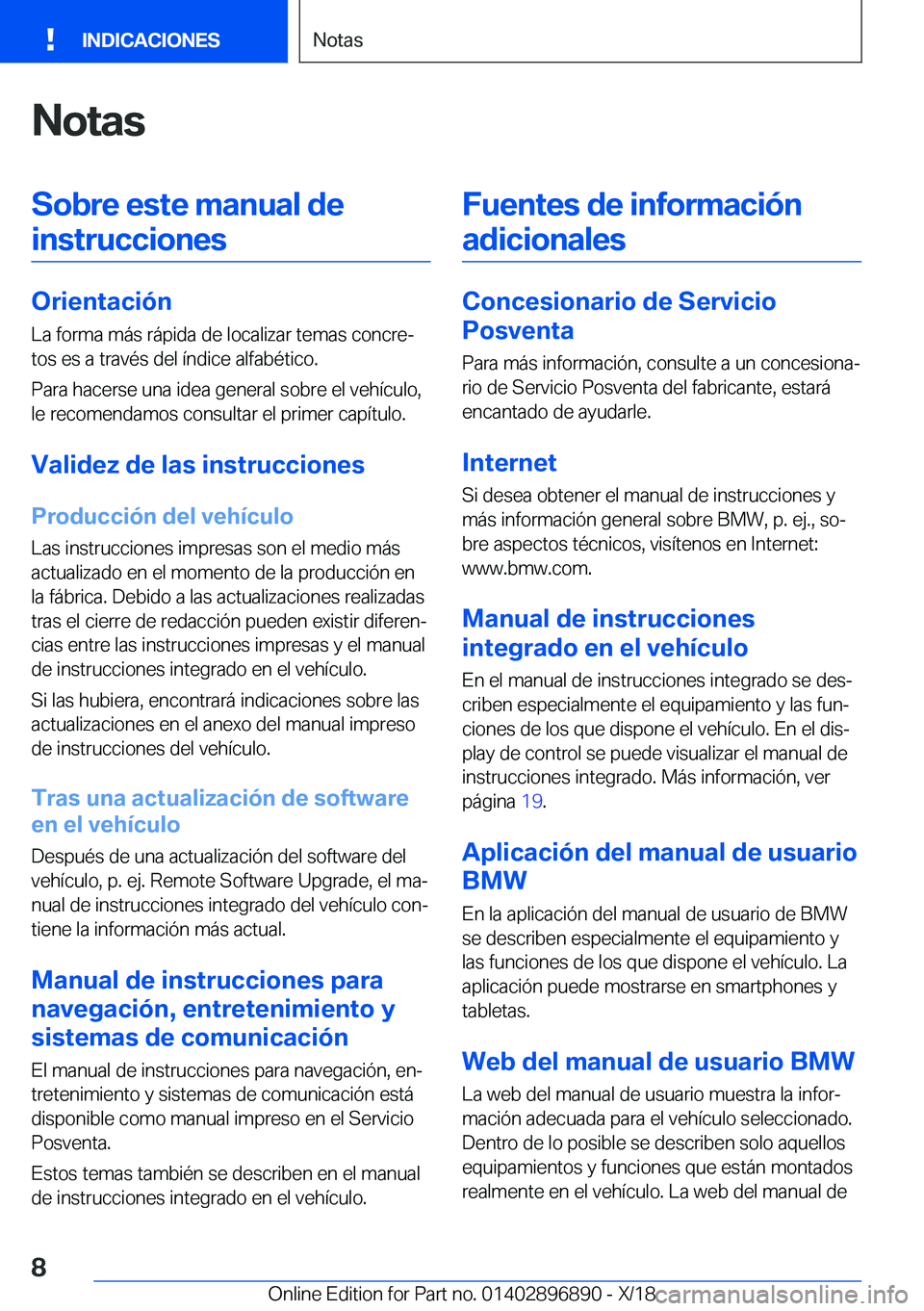 BMW 8 SERIES COUPE 2019  Manuales de Empleo (in Spanish) �N�o�t�a�s�S�o�b�r�e��e�s�t�e��m�a�n�u�a�l��d�e�i�n�s�t�r�u�c�c�i�o�n�e�s
�O�r�i�e�n�t�a�c�i�