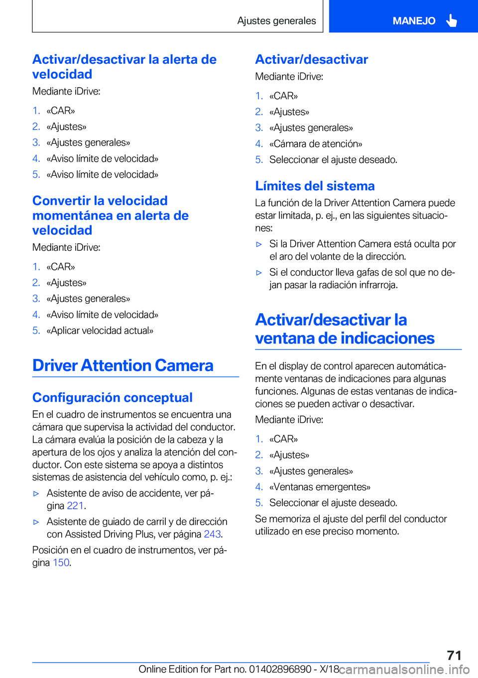 BMW 8 SERIES COUPE 2019  Manuales de Empleo (in Spanish) �A�c�t�i�v�a�r�/�d�e�s�a�c�t�i�v�a�r��l�a��a�l�e�r�t�a��d�e
�v�e�l�o�c�i�d�a�d
�M�e�d�i�a�n�t�e��i�D�r�i�v�e�:�1�.�«�C�A�R�{�2�.�«�A�j�u�s�t�e�s�{�3�.�«�A�j�u�s�t�e�s��g�e�n�e�r�a�l�e�s�{�4�.�