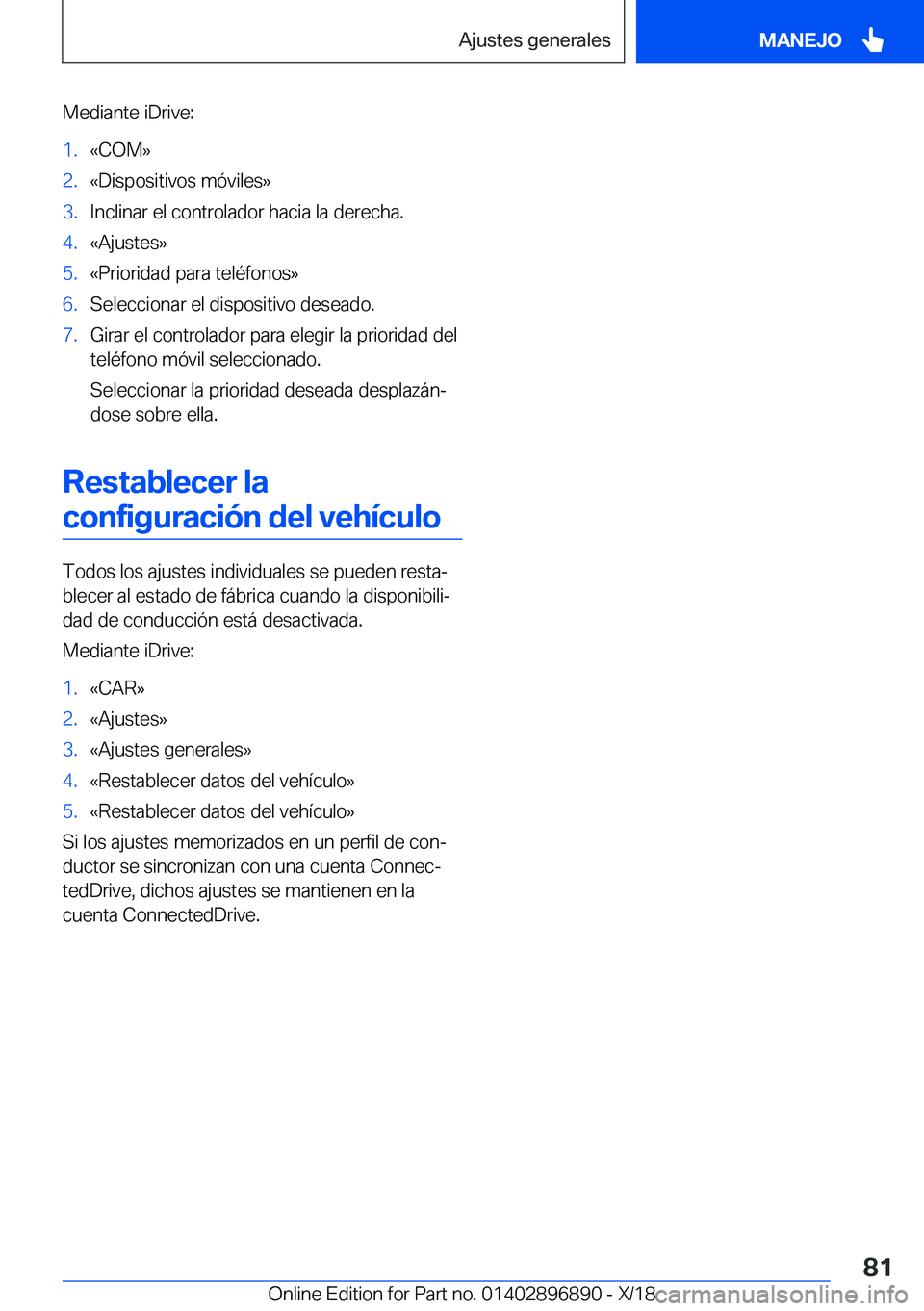 BMW 8 SERIES COUPE 2019  Manuales de Empleo (in Spanish) �M�e�d�i�a�n�t�e��i�D�r�i�v�e�:�1�.�«�C�O�M�{�2�.�«�D�i�s�p�o�s�i�t�i�v�o�s��m�