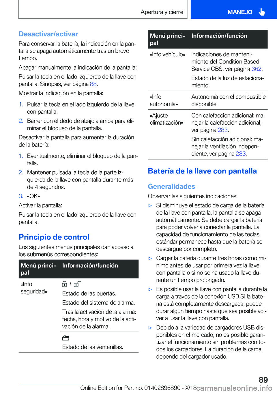 BMW 8 SERIES COUPE 2019  Manuales de Empleo (in Spanish) �D�e�s�a�c�t�i�v�a�r�/�a�c�t�i�v�a�r�P�a�r�a��c�o�n�s�e�r�v�a�r��l�a��b�a�t�e�r�