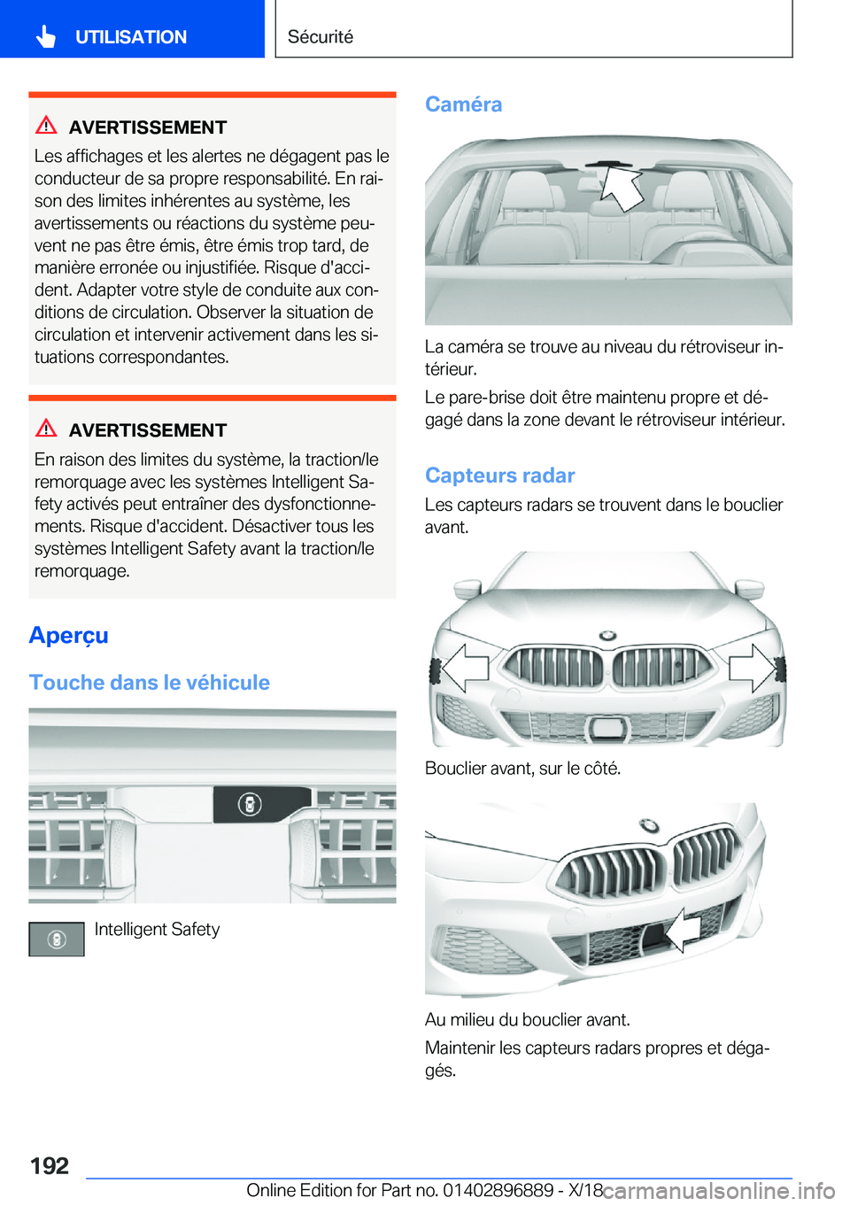 BMW 8 SERIES COUPE 2019  Notices Demploi (in French) �A�V�E�R�T�I�S�S�E�M�E�N�T
�L�e�s��a�f�f�i�c�h�a�g�e�s��e�t��l�e�s��a�l�e�r�t�e�s��n�e��d�é�g�a�g�e�n�t��p�a�s��l�e �c�o�n�d�u�c�t�e�u�r��d�e��s�a��p�r�o�p�r�e��r�e�s�p�o�n�s�a�b�i�l�i�t�