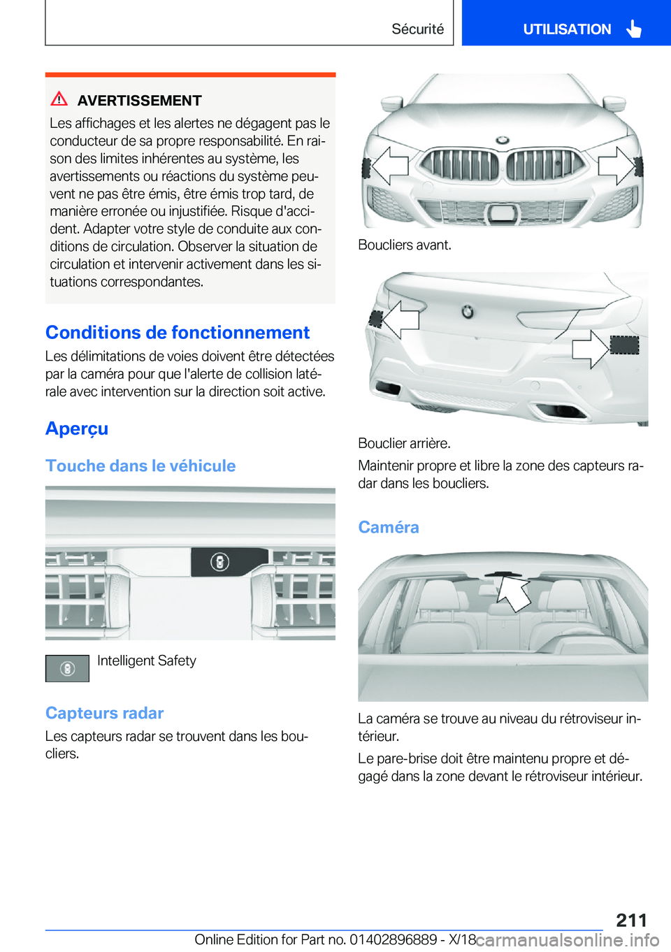 BMW 8 SERIES COUPE 2019  Notices Demploi (in French) �A�V�E�R�T�I�S�S�E�M�E�N�T
�L�e�s��a�f�f�i�c�h�a�g�e�s��e�t��l�e�s��a�l�e�r�t�e�s��n�e��d�é�g�a�g�e�n�t��p�a�s��l�e �c�o�n�d�u�c�t�e�u�r��d�e��s�a��p�r�o�p�r�e��r�e�s�p�o�n�s�a�b�i�l�i�t�