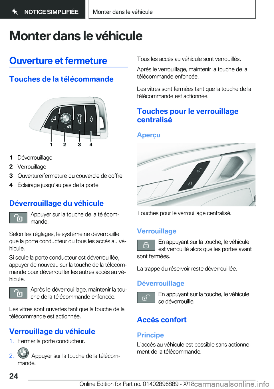 BMW 8 SERIES COUPE 2019  Notices Demploi (in French) �M�o�n�t�e�r��d�a�n�s��l�e��v�é�h�i�c�u�l�e�O�u�v�e�r�t�u�r�e��e�t��f�e�r�m�e�t�u�r�e
�T�o�u�c�h�e�s��d�e��l�a��t�é�l�é�c�o�m�m�a�n�d�e
�1�D�é�v�e�r�r�o�u�i�l�l�a�g�e�2�V�e�r�r�o�u�i�l�l�a