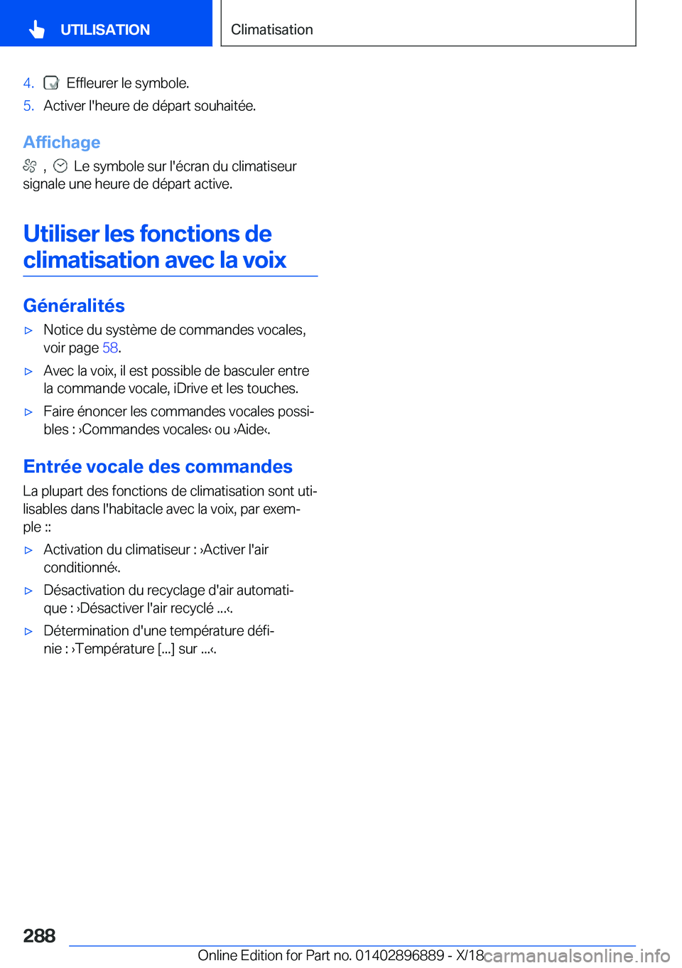 BMW 8 SERIES COUPE 2019  Notices Demploi (in French) �4�.���E�f�f�l�e�u�r�e�r��l�e��s�y�m�b�o�l�e�.�5�.�A�c�t�i�v�e�r��l�'�h�e�u�r�e��d�e��d�é�p�a�r�t��s�o�u�h�a�i�t�é�e�.
�A�f�f�i�c�h�a�g�e
���,�����L�e��s�y�m�b�o�l�e��s�u�r��l�&