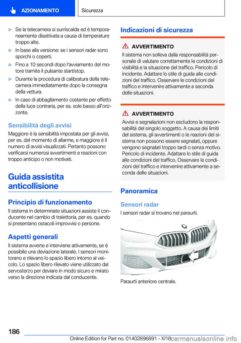 BMW 8 SERIES COUPE 2019  Libretti Di Uso E manutenzione (in Italian) 'x�S�e��l�a��t�e�l�e�c�a�m�e�r�a��s�i��s�u�r�r�i�s�c�a�l�d�a��e�d��è��t�e�m�p�o�r�aª�n�e�a�m�e�n�t�e��d�i�s�a�t�t�i�v�a�t�a��a��c�a�u�s�a��d�i��t�e�m�p�e�r�a�t�u�r�e
�t�r�o�p�p�o��