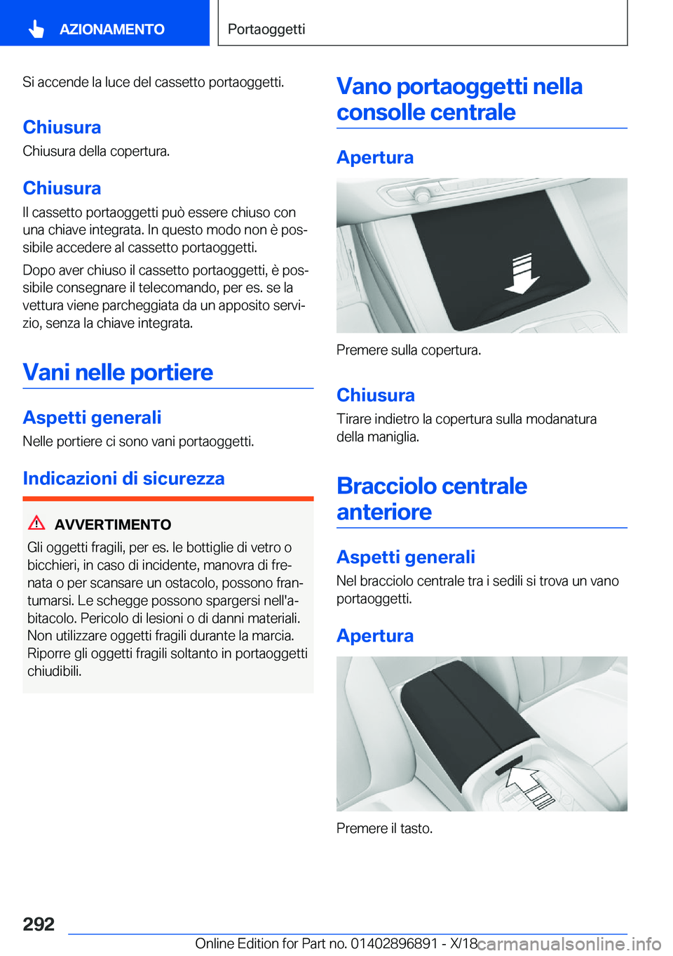 BMW 8 SERIES COUPE 2019  Libretti Di Uso E manutenzione (in Italian) �S�i��a�c�c�e�n�d�e��l�a��l�u�c�e��d�e�l��c�a�s�s�e�t�t�o��p�o�r�t�a�o�g�g�e�t�t�i�.
�C�h�i�u�s�u�r�a �C�h�i�u�s�u�r�a��d�e�l�l�a��c�o�p�e�r�t�u�r�a�.
�C�h�i�u�s�u�r�a �I�l��c�a�s�s�e�t�t�o�