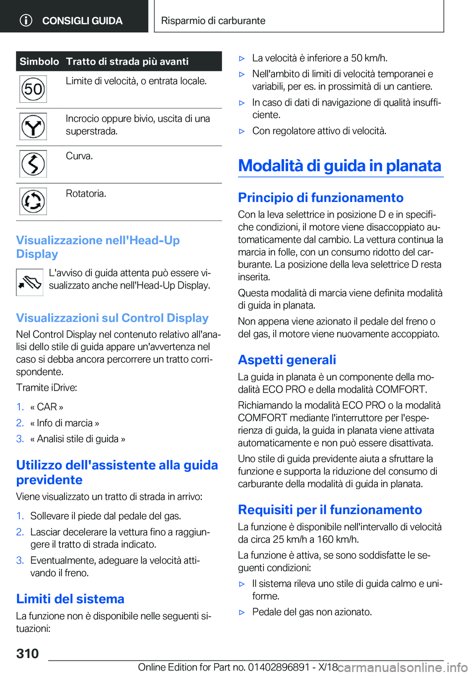 BMW 8 SERIES COUPE 2019  Libretti Di Uso E manutenzione (in Italian) �S�i�m�b�o�l�o�T�r�a�t�t�o��d�i��s�t�r�a�d�a��p�i�