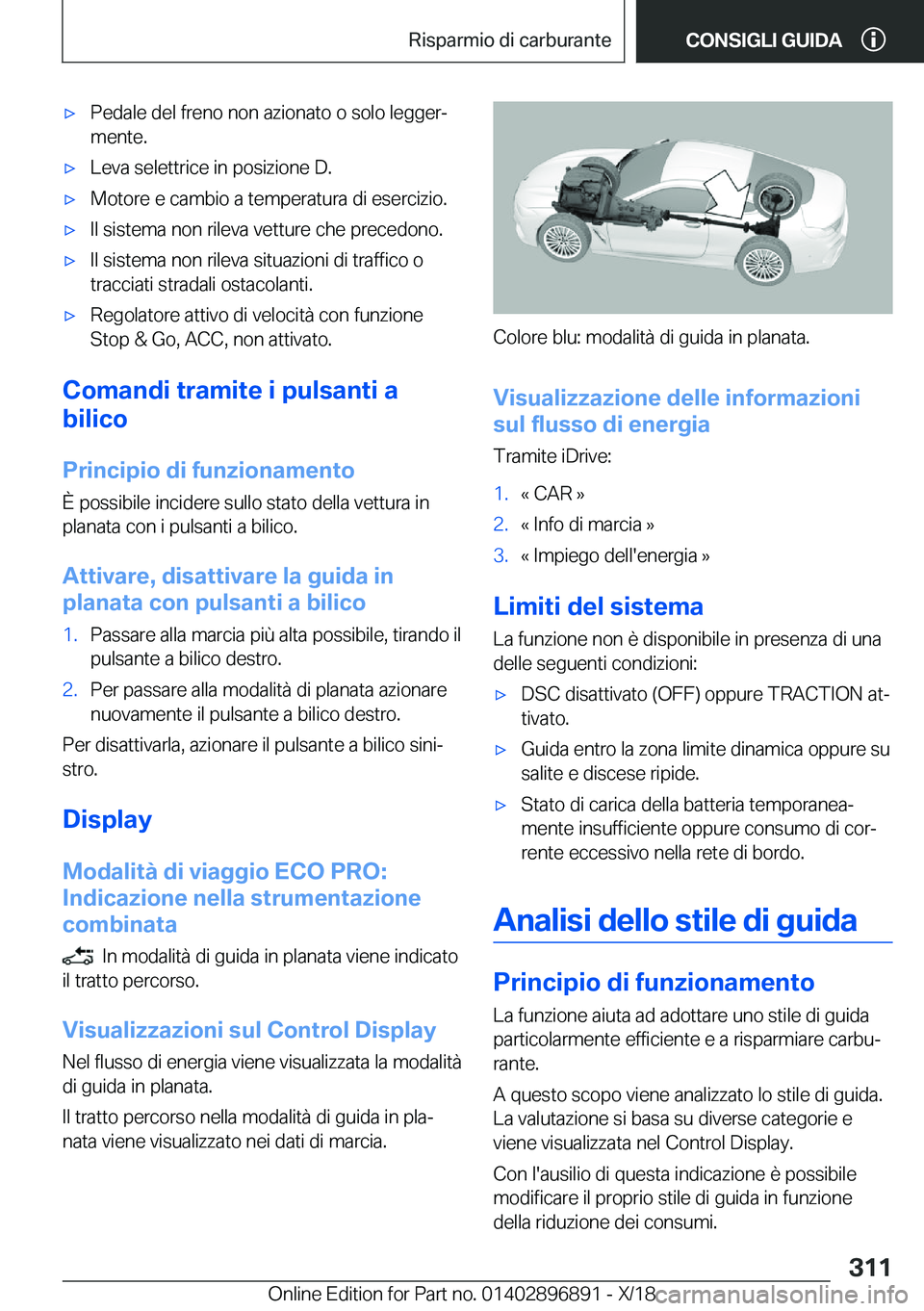 BMW 8 SERIES COUPE 2019  Libretti Di Uso E manutenzione (in Italian) 'x�P�e�d�a�l�e��d�e�l��f�r�e�n�o��n�o�n��a�z�i�o�n�a�t�o��o��s�o�l�o��l�e�g�g�e�rª
�m�e�n�t�e�.'x�L�e�v�a��s�e�l�e�t�t�r�i�c�e��i�n��p�o�s�i�z�i�o�n�e��D�.'x�M�o�t�o�r�e��e�