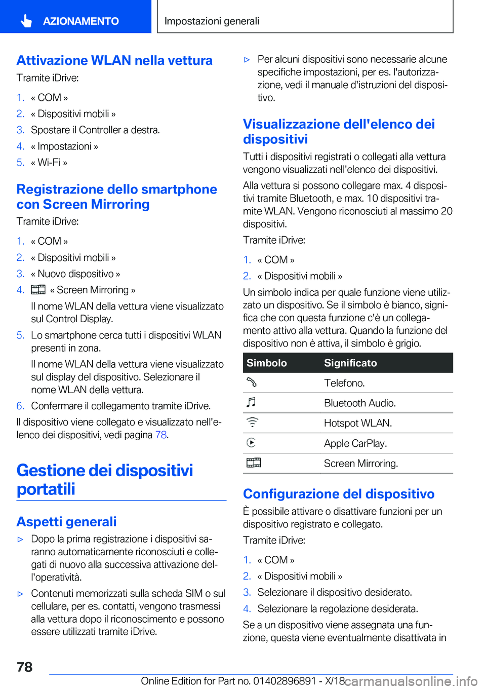 BMW 8 SERIES COUPE 2019  Libretti Di Uso E manutenzione (in Italian) �A�t�t�i�v�a�z�i�o�n�e��W�L�A�N��n�e�l�l�a��v�e�t�t�u�r�a�T�r�a�m�i�t�e��i�D�r�i�v�e�:�1�.�«��C�O�M��{�2�.�«��D�i�s�p�o�s�i�t�i�v�i��m�o�b�i�l�i��{�3�.�S�p�o�s�t�a�r�e��i�l��C�o�n�t�r�o�l