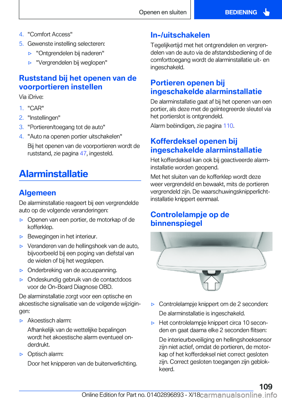 BMW 8 SERIES COUPE 2019  Instructieboekjes (in Dutch) �4�.��C�o�m�f�o�r�t��A�c�c�e�s�s��5�.�G�e�w�e�n�s�t�e��i�n�s�t�e�l�l�i�n�g��s�e�l�e�c�t�e�r�e�n�:'x��O�n�t�g�r�e�n�d�e�l�e�n��b�i�j��n�a�d�e�r�e�n�'x��V�e�r�g�r�e�n�d�e�l�e�n��b�i�j