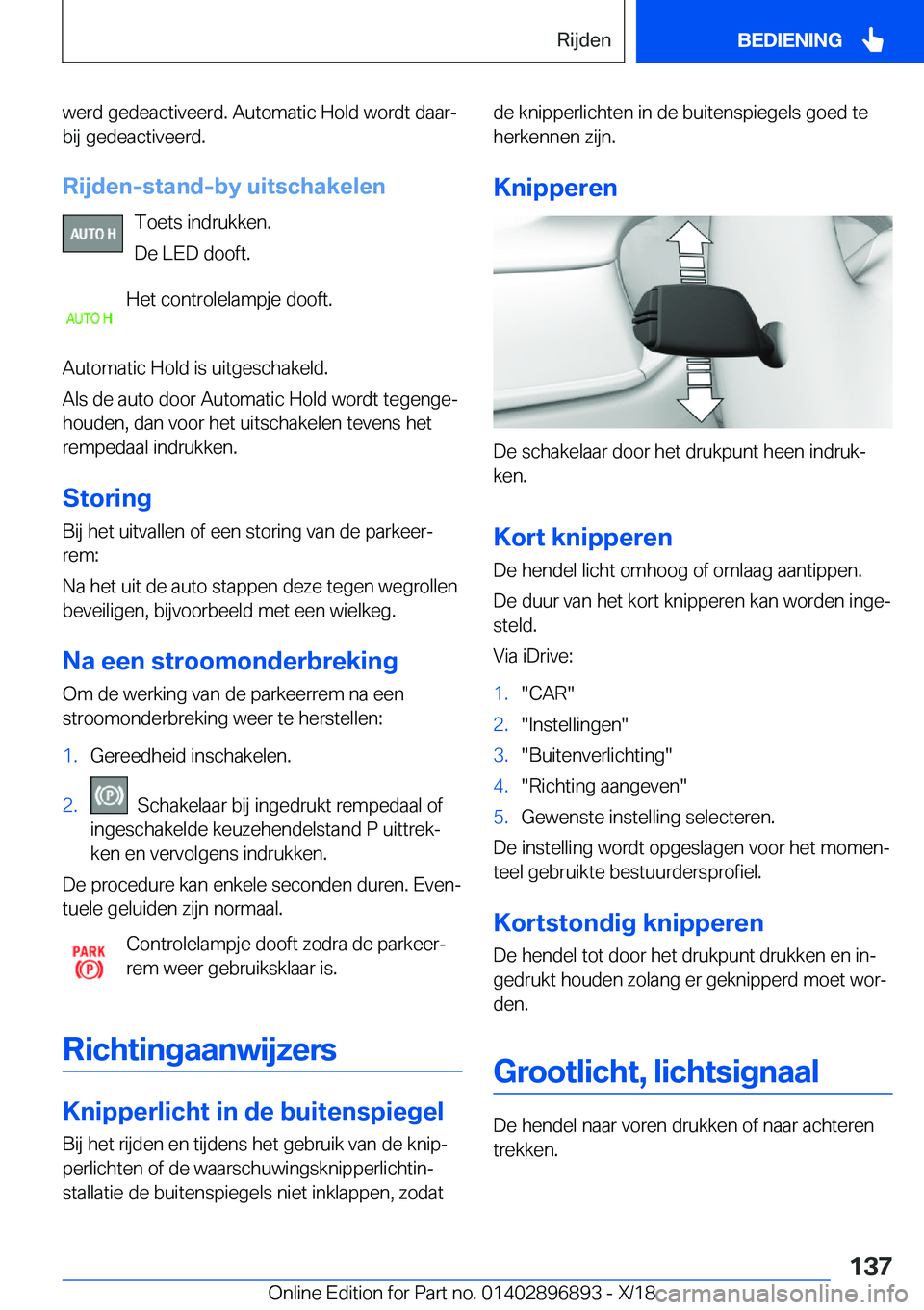 BMW 8 SERIES COUPE 2019  Instructieboekjes (in Dutch) �w�e�r�d��g�e�d�e�a�c�t�i�v�e�e�r�d�.��A�u�t�o�m�a�t�i�c��H�o�l�d��w�o�r�d�t��d�a�a�rj�b�i�j��g�e�d�e�a�c�t�i�v�e�e�r�d�.
�R�i�j�d�e�n�-�s�t�a�n�d�-�b�y��u�i�t�s�c�h�a�k�e�l�e�n �T�o�e�t�s��i