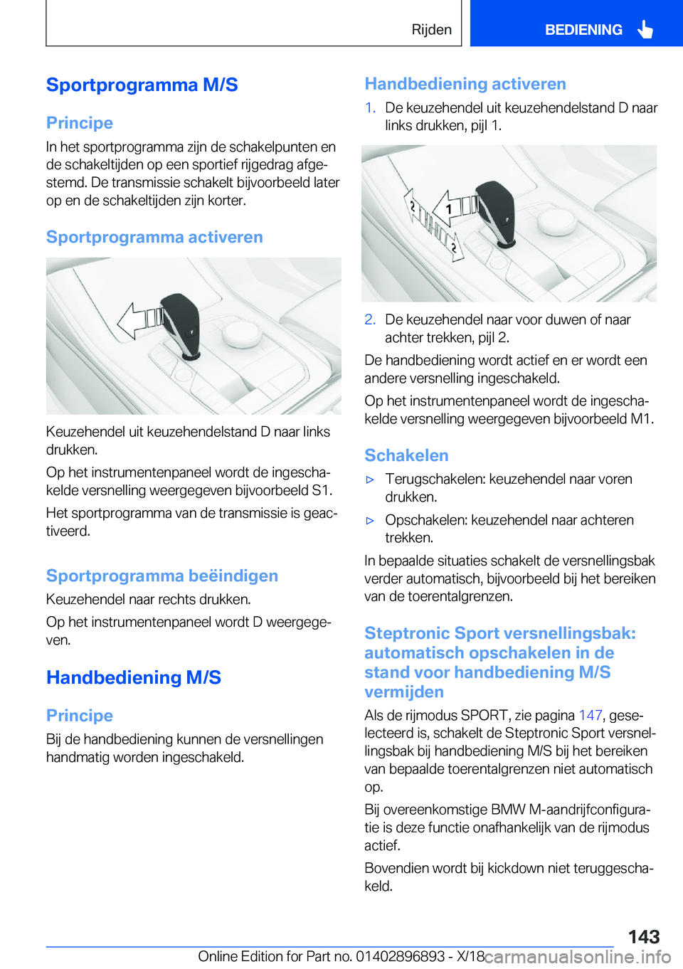 BMW 8 SERIES COUPE 2019  Instructieboekjes (in Dutch) �S�p�o�r�t�p�r�o�g�r�a�m�m�a��M�/�S�P�r�i�n�c�i�p�e�I�n��h�e�t��s�p�o�r�t�p�r�o�g�r�a�m�m�a��z�i�j�n��d�e��s�c�h�a�k�e�l�p�u�n�t�e�n��e�n
�d�e��s�c�h�a�k�e�l�t�i�j�d�e�n��o�p��e�e�n��s�p�o�