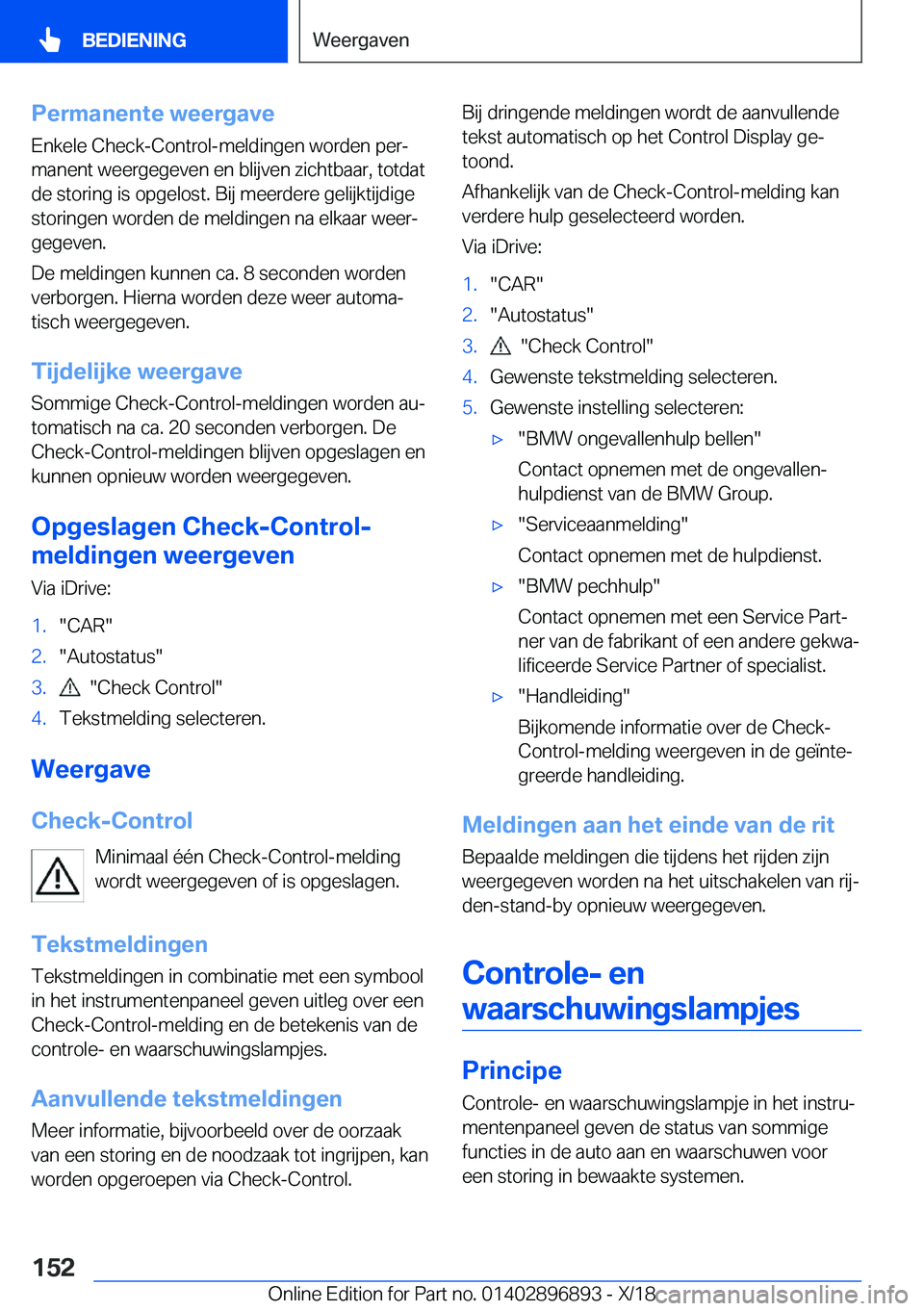 BMW 8 SERIES COUPE 2019  Instructieboekjes (in Dutch) �P�e�r�m�a�n�e�n�t�e��w�e�e�r�g�a�v�e
�E�n�k�e�l�e��C�h�e�c�k�-�C�o�n�t�r�o�l�-�m�e�l�d�i�n�g�e�n��w�o�r�d�e�n��p�e�rj
�m�a�n�e�n�t��w�e�e�r�g�e�g�e�v�e�n��e�n��b�l�i�j�v�e�n��z�i�c�h�t�b�a�a