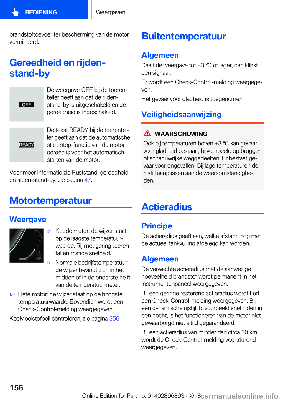 BMW 8 SERIES COUPE 2019  Instructieboekjes (in Dutch) �b�r�a�n�d�s�t�o�f�t�o�e�v�o�e�r��t�e�r��b�e�s�c�h�e�r�m�i�n�g��v�a�n��d�e��m�o�t�o�r�v�e�r�m�i�n�d�e�r�d�.
�G�e�r�e�e�d�h�e�i�d��e�n��r�i�j�d�e�n�-
�s�t�a�n�d�-�b�y
�D�e��w�e�e�r�g�a�v�e��O�