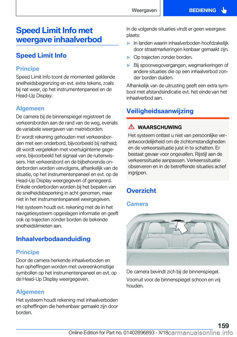 BMW 8 SERIES COUPE 2019  Instructieboekjes (in Dutch) �S�p�e�e�d��L�i�m�i�t��I�n�f�o��m�e�t�w�e�e�r�g�a�v�e��i�n�h�a�a�l�v�e�r�b�o�d
�S�p�e�e�d��L�i�m�i�t��I�n�f�o
�P�r�i�n�c�i�p�e �S�p�e�e�d��L�i�m�i�t��I�n�f�o��t�o�o�n�t��d�e��m�o�m�e�n�t�e�
