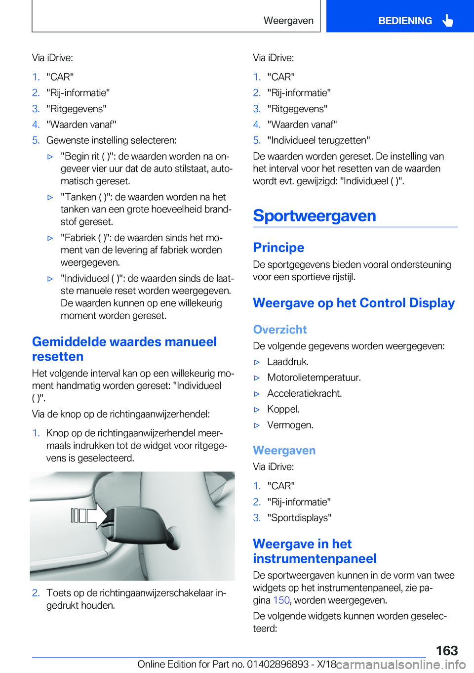 BMW 8 SERIES COUPE 2019  Instructieboekjes (in Dutch) �V�i�a��i�D�r�i�v�e�:�1�.��C�A�R��2�.��R�i�j�-�i�n�f�o�r�m�a�t�i�e��3�.��R�i�t�g�e�g�e�v�e�n�s��4�.��W�a�a�r�d�e�n��v�a�n�a�f��5�.�G�e�w�e�n�s�t�e��i�n�s�t�e�l�l�i�n�g��s�e�l�e�c�t�e�r�e�n