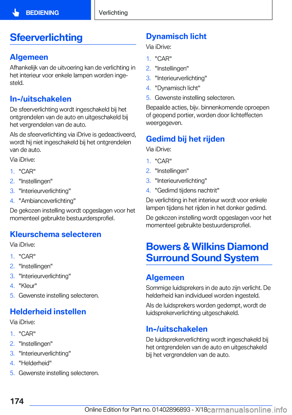 BMW 8 SERIES COUPE 2019  Instructieboekjes (in Dutch) �S�f�e�e�r�v�e�r�l�i�c�h�t�i�n�g
�A�l�g�e�m�e�e�n
�A�f�h�a�n�k�e�l�i�j�k��v�a�n��d�e��u�i�t�v�o�e�r�i�n�g��k�a�n��d�e��v�e�r�l�i�c�h�t�i�n�g��i�n
�h�e�t��i�n�t�e�r�i�e�u�r��v�o�o�r��e�n�k�e�