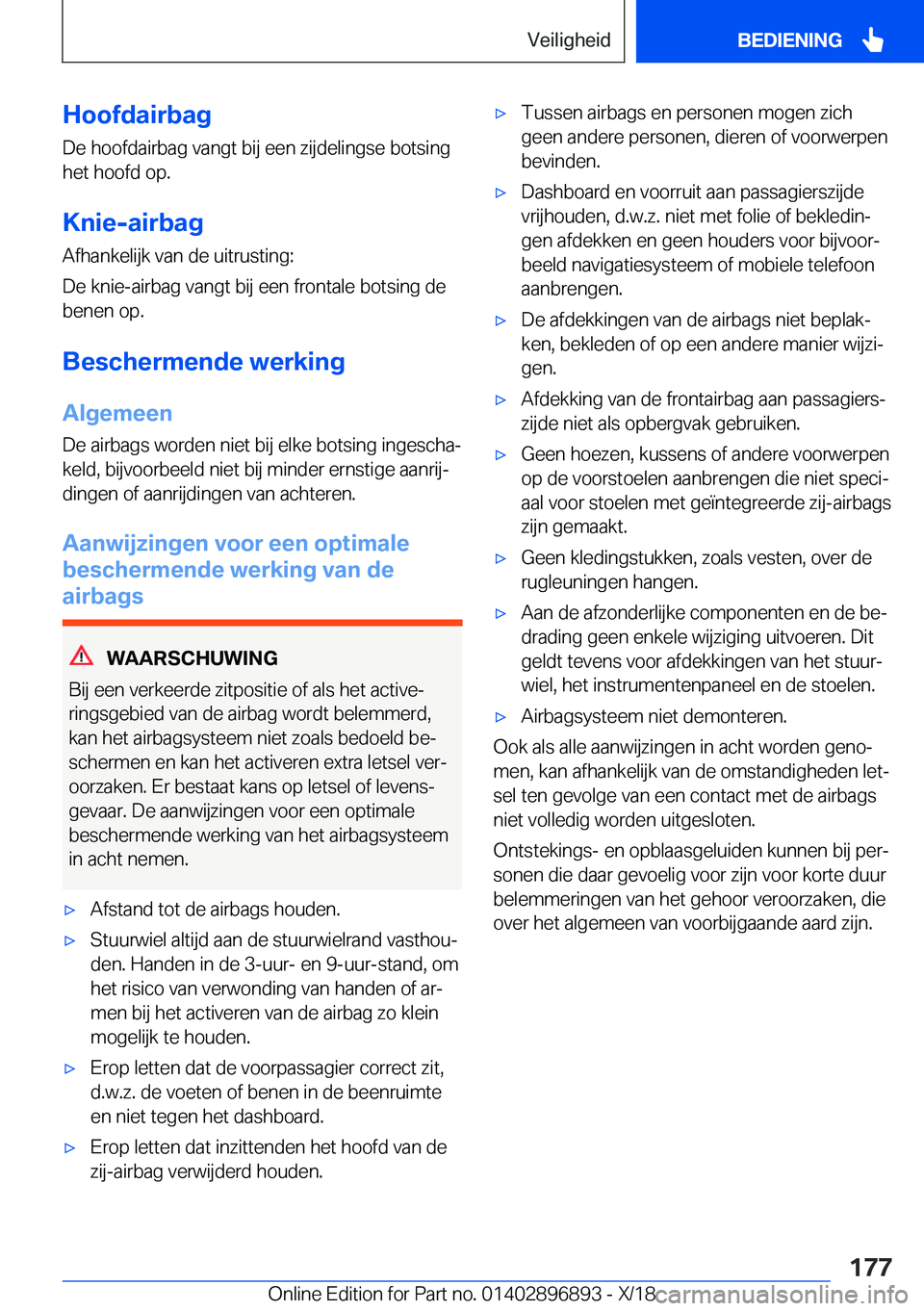 BMW 8 SERIES COUPE 2019  Instructieboekjes (in Dutch) �H�o�o�f�d�a�i�r�b�a�g�D�e��h�o�o�f�d�a�i�r�b�a�g��v�a�n�g�t��b�i�j��e�e�n��z�i�j�d�e�l�i�n�g�s�e��b�o�t�s�i�n�g�h�e�t��h�o�o�f�d��o�p�.
�K�n�i�e�-�a�i�r�b�a�g
�A�f�h�a�n�k�e�l�i�j�k��v�a�n�