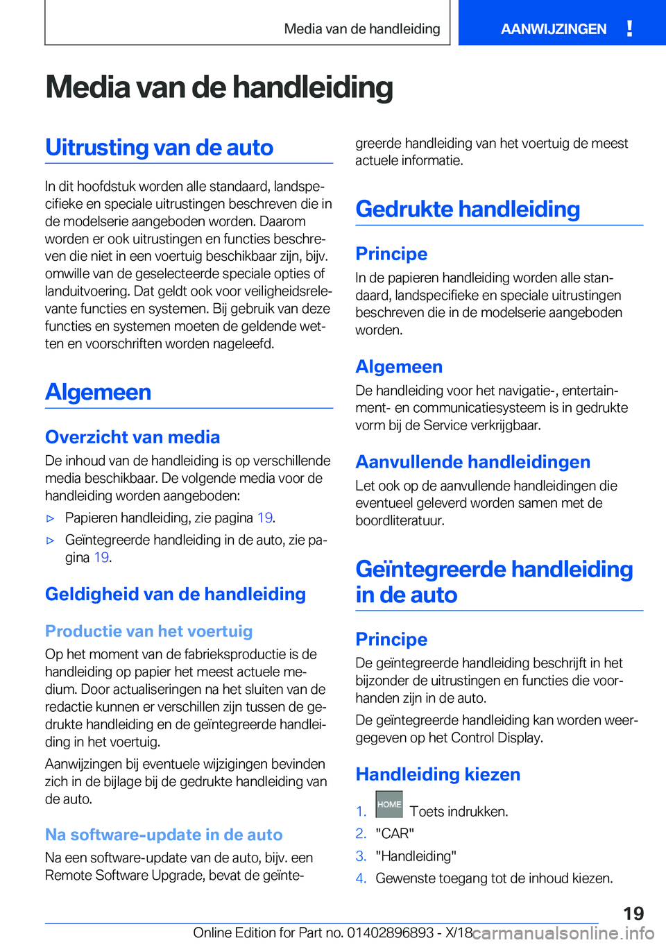BMW 8 SERIES COUPE 2019  Instructieboekjes (in Dutch) �M�e�d�i�a��v�a�n��d�e��h�a�n�d�l�e�i�d�i�n�g�U�i�t�r�u�s�t�i�n�g��v�a�n��d�e��a�u�t�o
�I�n��d�i�t��h�o�o�f�d�s�t�u�k��w�o�r�d�e�n��a�l�l�e��s�t�a�n�d�a�a�r�d�,��l�a�n�d�s�p�ej�c�i�f�i�e�
