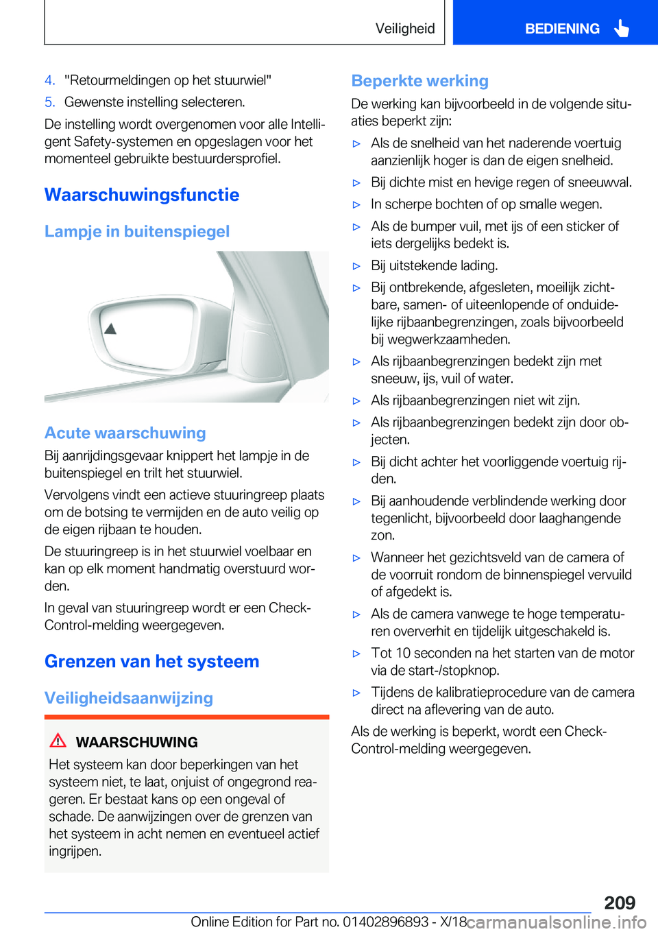 BMW 8 SERIES COUPE 2019  Instructieboekjes (in Dutch) �4�.��R�e�t�o�u�r�m�e�l�d�i�n�g�e�n��o�p��h�e�t��s�t�u�u�r�w�i�e�l��5�.�G�e�w�e�n�s�t�e��i�n�s�t�e�l�l�i�n�g��s�e�l�e�c�t�e�r�e�n�.
�D�e��i�n�s�t�e�l�l�i�n�g��w�o�r�d�t��o�v�e�r�g�e�n�o�m�e�