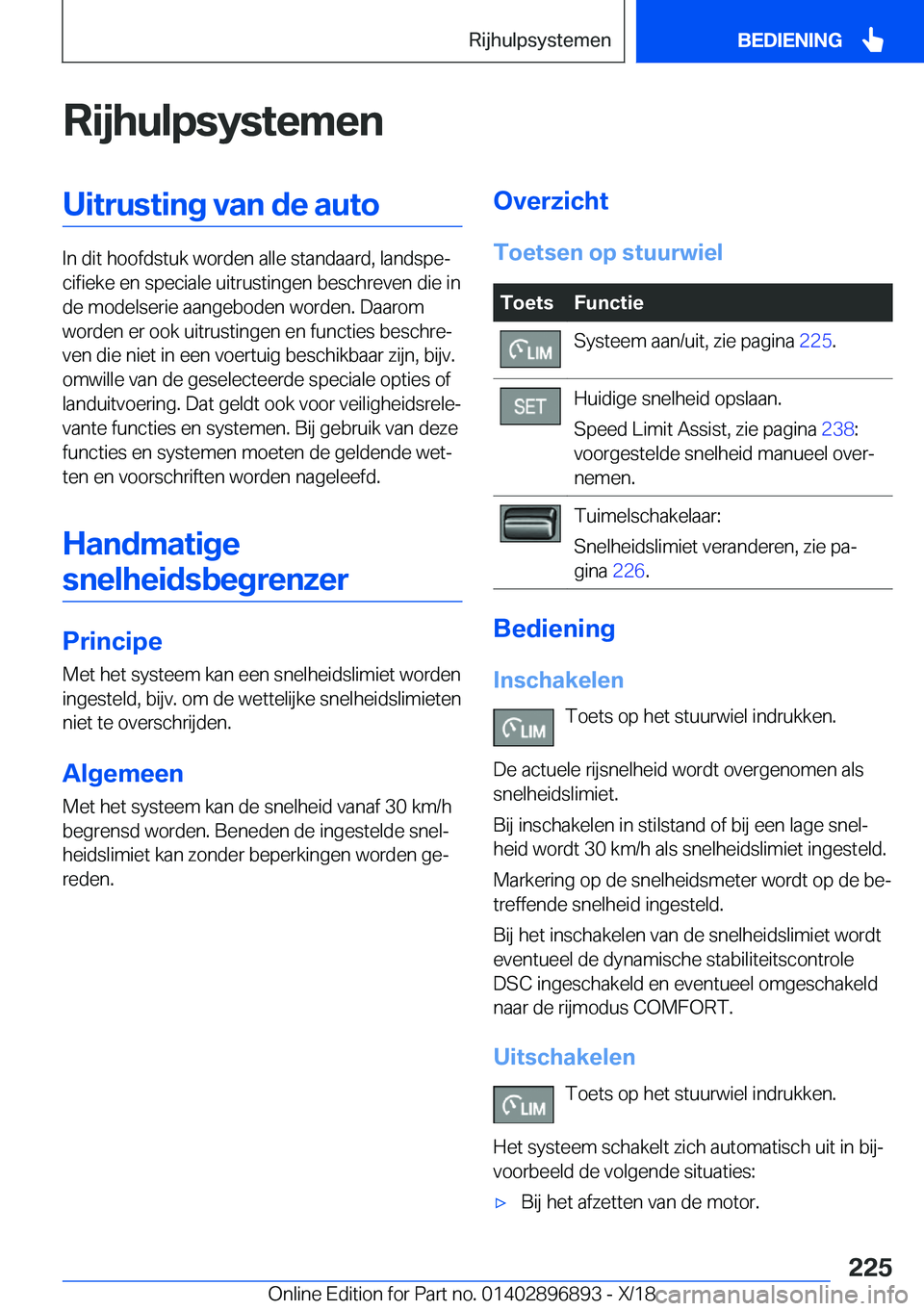 BMW 8 SERIES COUPE 2019  Instructieboekjes (in Dutch) �R�i�j�h�u�l�p�s�y�s�t�e�m�e�n�U�i�t�r�u�s�t�i�n�g��v�a�n��d�e��a�u�t�o
�I�n��d�i�t��h�o�o�f�d�s�t�u�k��w�o�r�d�e�n��a�l�l�e��s�t�a�n�d�a�a�r�d�,��l�a�n�d�s�p�ej�c�i�f�i�e�k�e��e�n��s�p�e�
