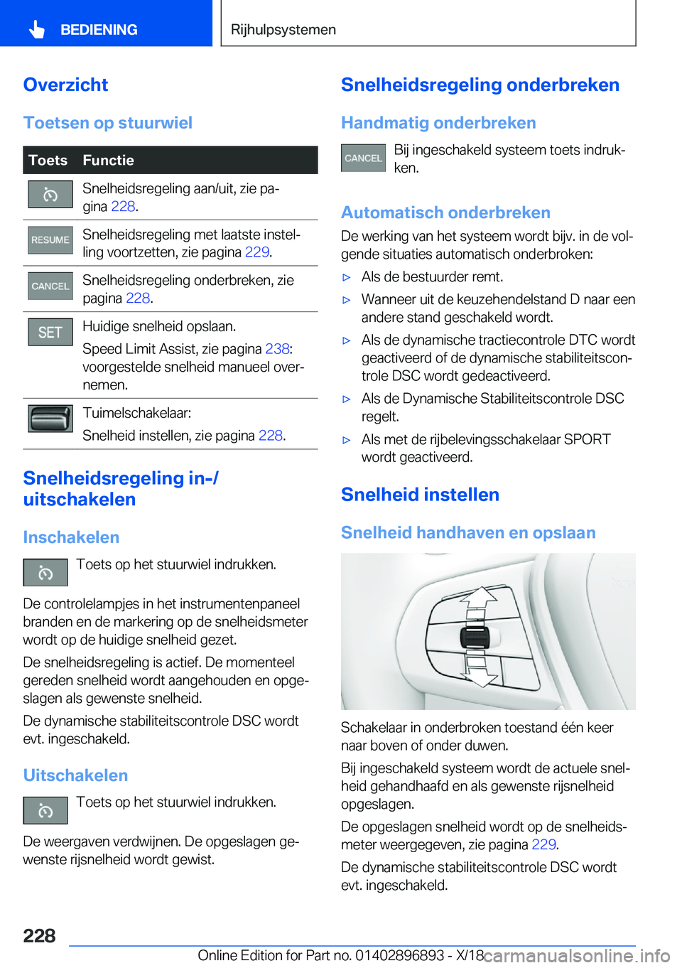 BMW 8 SERIES COUPE 2019  Instructieboekjes (in Dutch) �O�v�e�r�z�i�c�h�t�T�o�e�t�s�e�n��o�p��s�t�u�u�r�w�i�e�l�T�o�e�t�s�F�u�n�c�t�i�e�S�n�e�l�h�e�i�d�s�r�e�g�e�l�i�n�g��a�a�n�/�u�i�t�,��z�i�e��p�aj
�g�i�n�a� �2�2�8�.�S�n�e�l�h�e�i�d�s�r�e�g�e�l�i