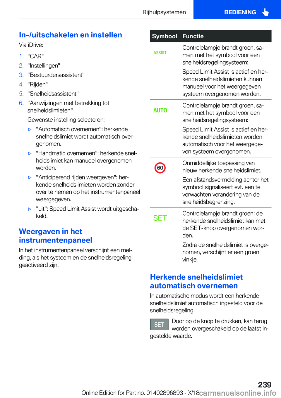 BMW 8 SERIES COUPE 2019  Instructieboekjes (in Dutch) �I�n�-�/�u�i�t�s�c�h�a�k�e�l�e�n��e�n��i�n�s�t�e�l�l�e�n�V�i�a��i�D�r�i�v�e�:�1�.��C�A�R��2�.��I�n�s�t�e�l�l�i�n�g�e�n��3�.��B�e�s�t�u�u�r�d�e�r�s�a�s�s�i�s�t�e�n�t��4�.��R�i�j�d�e�n��5�.�