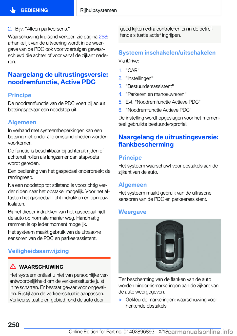 BMW 8 SERIES COUPE 2019  Instructieboekjes (in Dutch) �2�.�B�i�j�v�.���A�l�l�e�e�n��p�a�r�k�e�e�r�s�e�n�s�.�
�W�a�a�r�s�c�h�u�w�i�n�g��k�r�u�i�s�e�n�d��v�e�r�k�e�e�r�,��z�i�e��p�a�g�i�n�a��2�6�8�:
�a�f�h�a�n�k�e�l�i�j�k��v�a�n��d�e��u�i�t�v�o