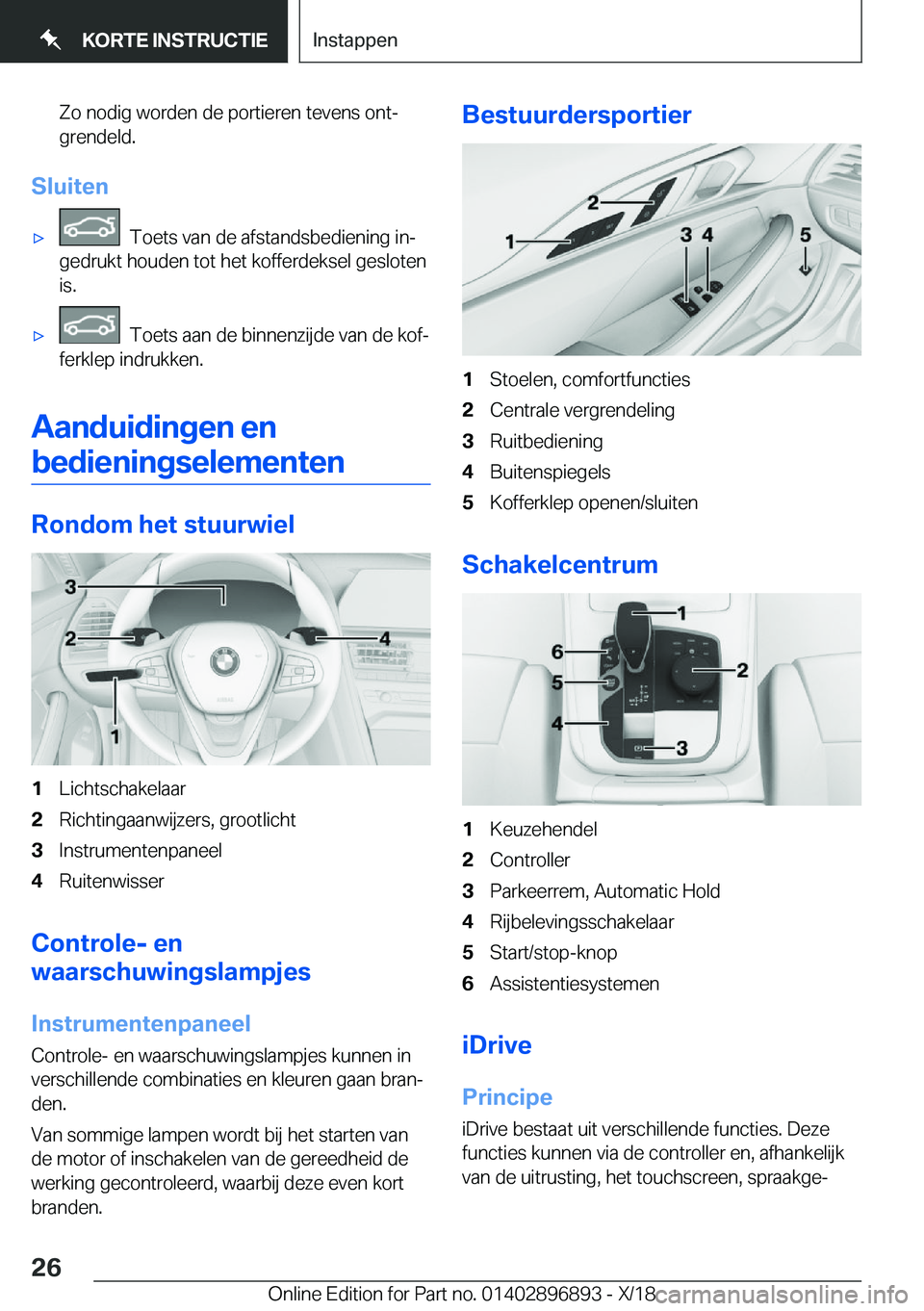 BMW 8 SERIES COUPE 2019  Instructieboekjes (in Dutch) �Z�o��n�o�d�i�g��w�o�r�d�e�n��d�e��p�o�r�t�i�e�r�e�n��t�e�v�e�n�s��o�n�tj
�g�r�e�n�d�e�l�d�.
�S�l�u�i�t�e�n
'x���T�o�e�t�s��v�a�n��d�e��a�f�s�t�a�n�d�s�b�e�d�i�e�n�i�n�g��i�nj
�g�e�d