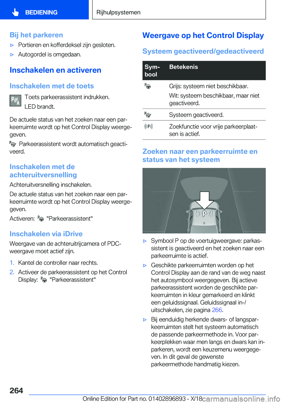 BMW 8 SERIES COUPE 2019  Instructieboekjes (in Dutch) �B�i�j��h�e�t��p�a�r�k�e�r�e�n'x�P�o�r�t�i�e�r�e�n��e�n��k�o�f�f�e�r�d�e�k�s�e�l��z�i�j�n��g�e�s�l�o�t�e�n�.'x�A�u�t�o�g�o�r�d�e�l��i�s��o�m�g�e�d�a�a�n�.
�I�n�s�c�h�a�k�e�l�e�n��e�n�