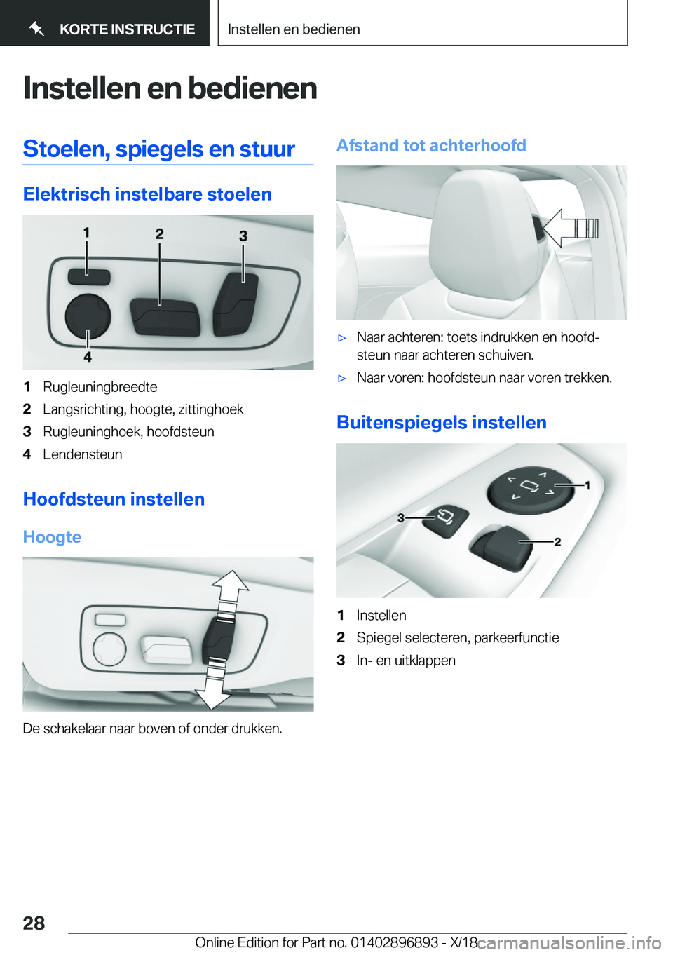 BMW 8 SERIES COUPE 2019  Instructieboekjes (in Dutch) �I�n�s�t�e�l�l�e�n��e�n��b�e�d�i�e�n�e�n�S�t�o�e�l�e�n�,��s�p�i�e�g�e�l�s��e�n��s�t�u�u�r
�E�l�e�k�t�r�i�s�c�h��i�n�s�t�e�l�b�a�r�e��s�t�o�e�l�e�n
�1�R�u�g�l�e�u�n�i�n�g�b�r�e�e�d�t�e�2�L�a�n�g