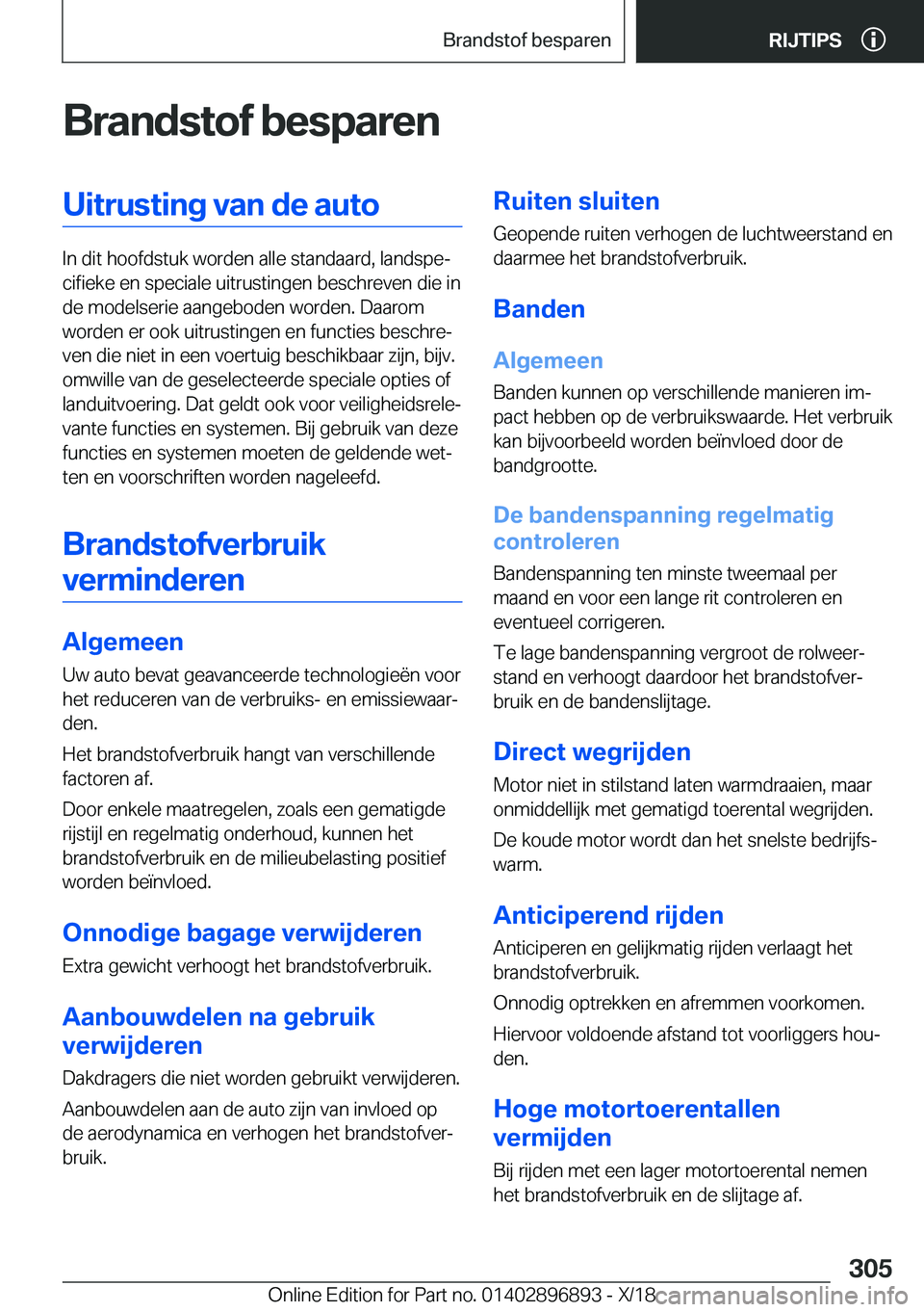 BMW 8 SERIES COUPE 2019  Instructieboekjes (in Dutch) �B�r�a�n�d�s�t�o�f��b�e�s�p�a�r�e�n�U�i�t�r�u�s�t�i�n�g��v�a�n��d�e��a�u�t�o
�I�n��d�i�t��h�o�o�f�d�s�t�u�k��w�o�r�d�e�n��a�l�l�e��s�t�a�n�d�a�a�r�d�,��l�a�n�d�s�p�ej�c�i�f�i�e�k�e��e�n��