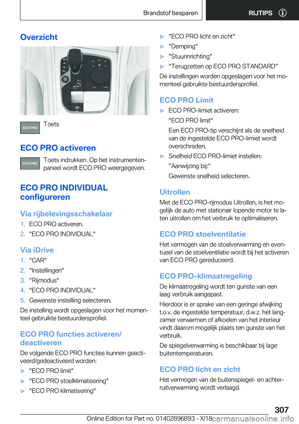 BMW 8 SERIES COUPE 2019  Instructieboekjes (in Dutch) �O�v�e�r�z�i�c�h�t
�T�o�e�t�s
�E�C�O��P�R�O��a�c�t�i�v�e�r�e�n �T�o�e�t�s��i�n�d�r�u�k�k�e�n�.��O�p��h�e�t��i�n�s�t�r�u�m�e�n�t�e�nj
�p�a�n�e�e�l��w�o�r�d�t��E�C�O��P�R�O��w�e�e�r�g�e�g�e�v